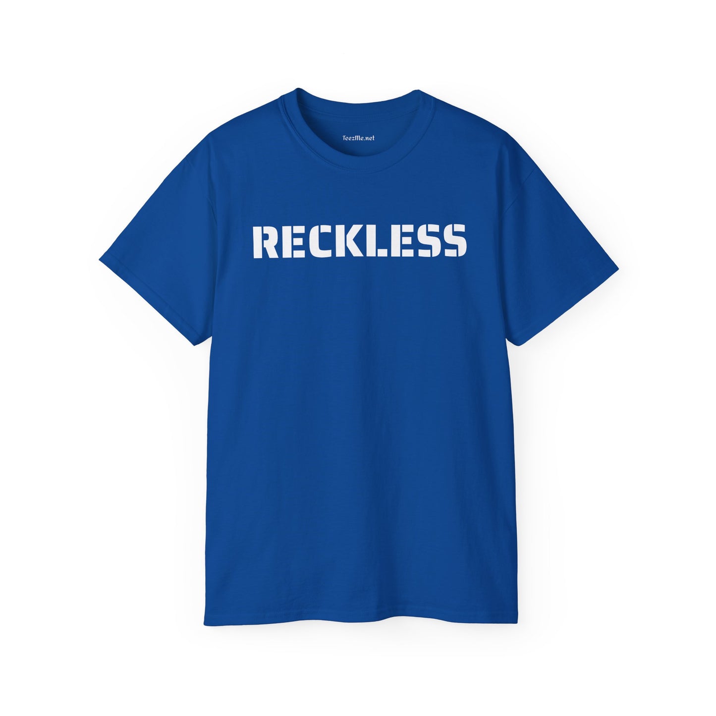Reckless - Unisex Ultra Cotton Tee