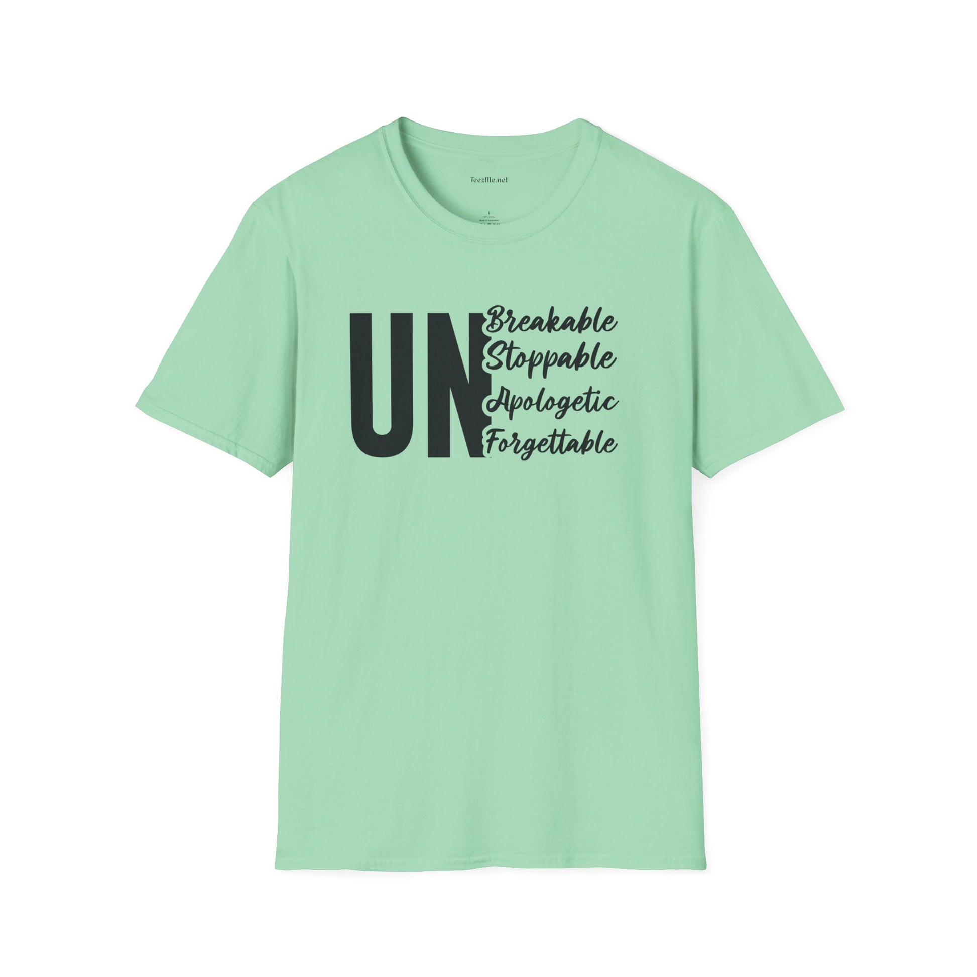 UnBreakable UnStoppable Unisex Soft Style T-Shirt 100% Cotton Graphic