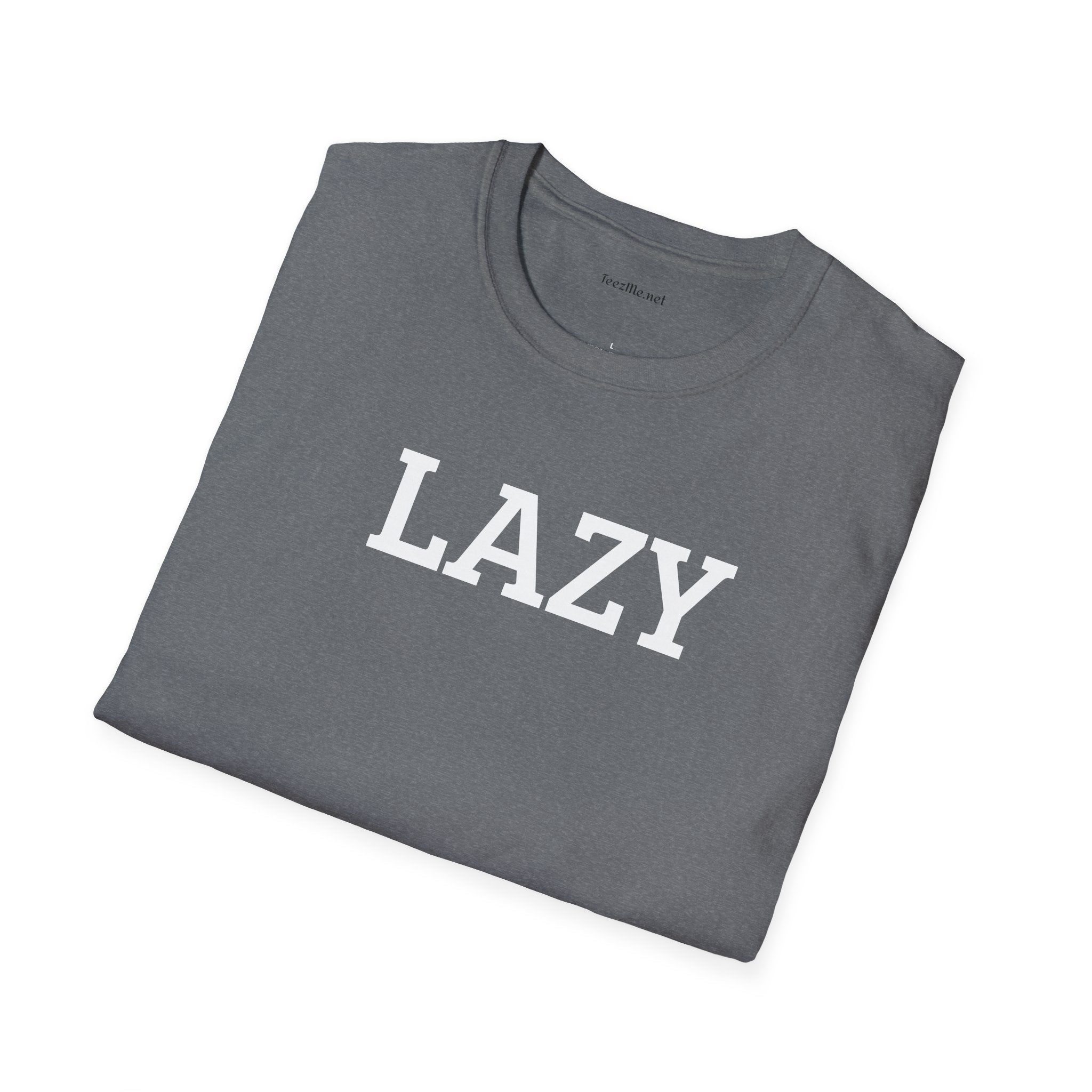 LAZY - Unisex Softstyle T-Shirt 100% Cotton Graphic