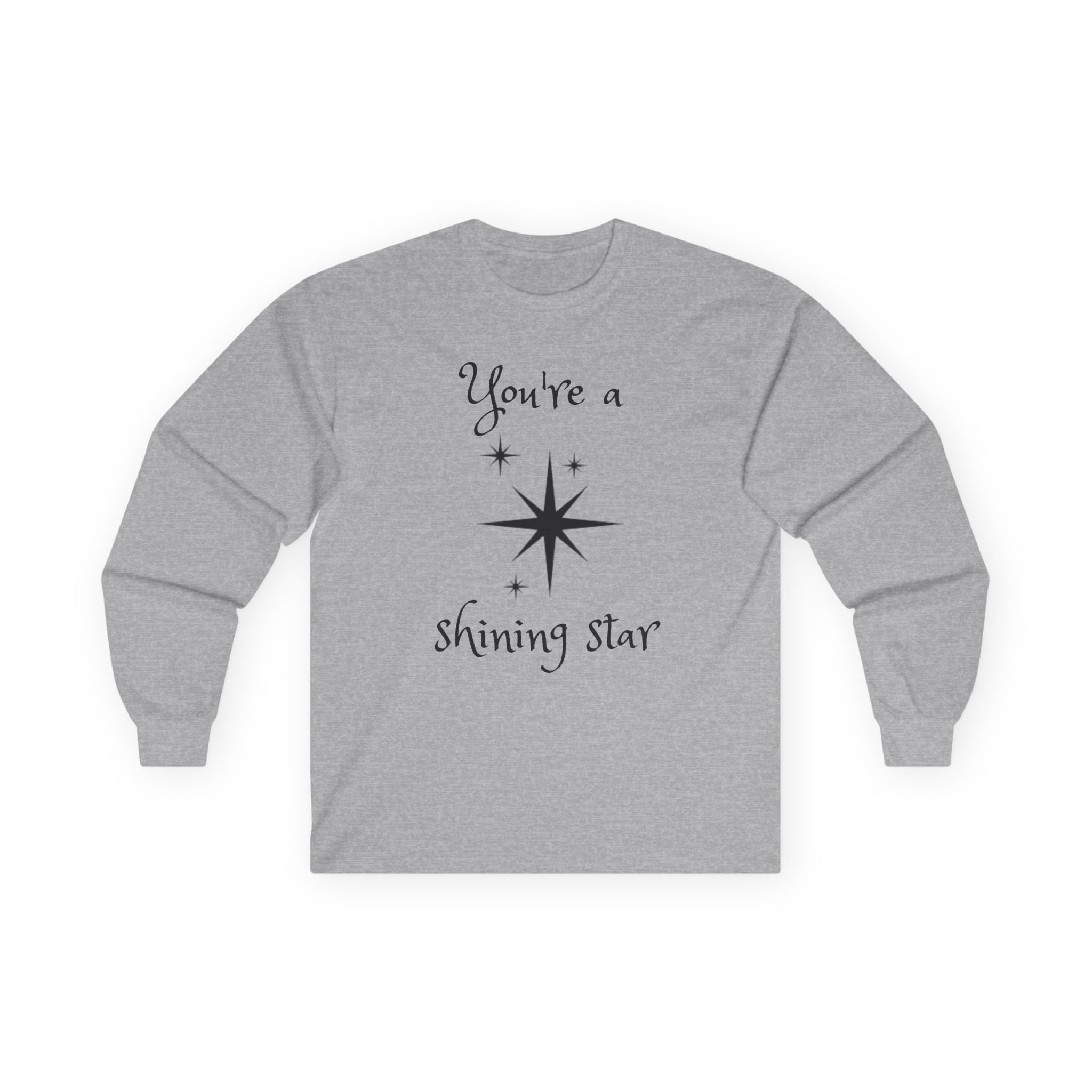 You're a shining star - Unisex Ultra Cotton Long Sleeve Tee