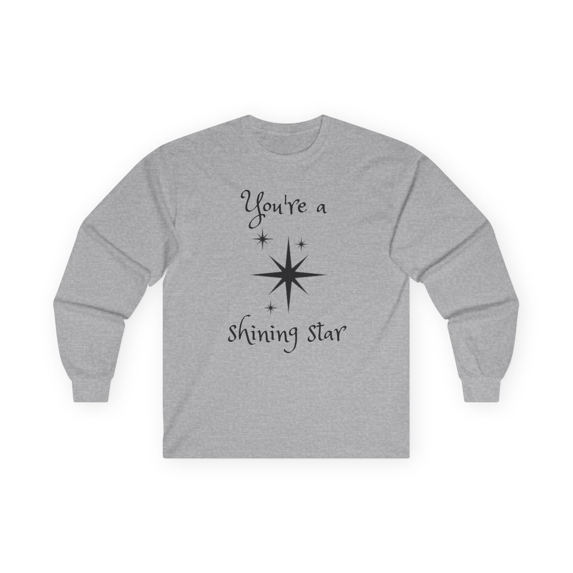 You're a shining star - Unisex Ultra Cotton Long Sleeve Tee