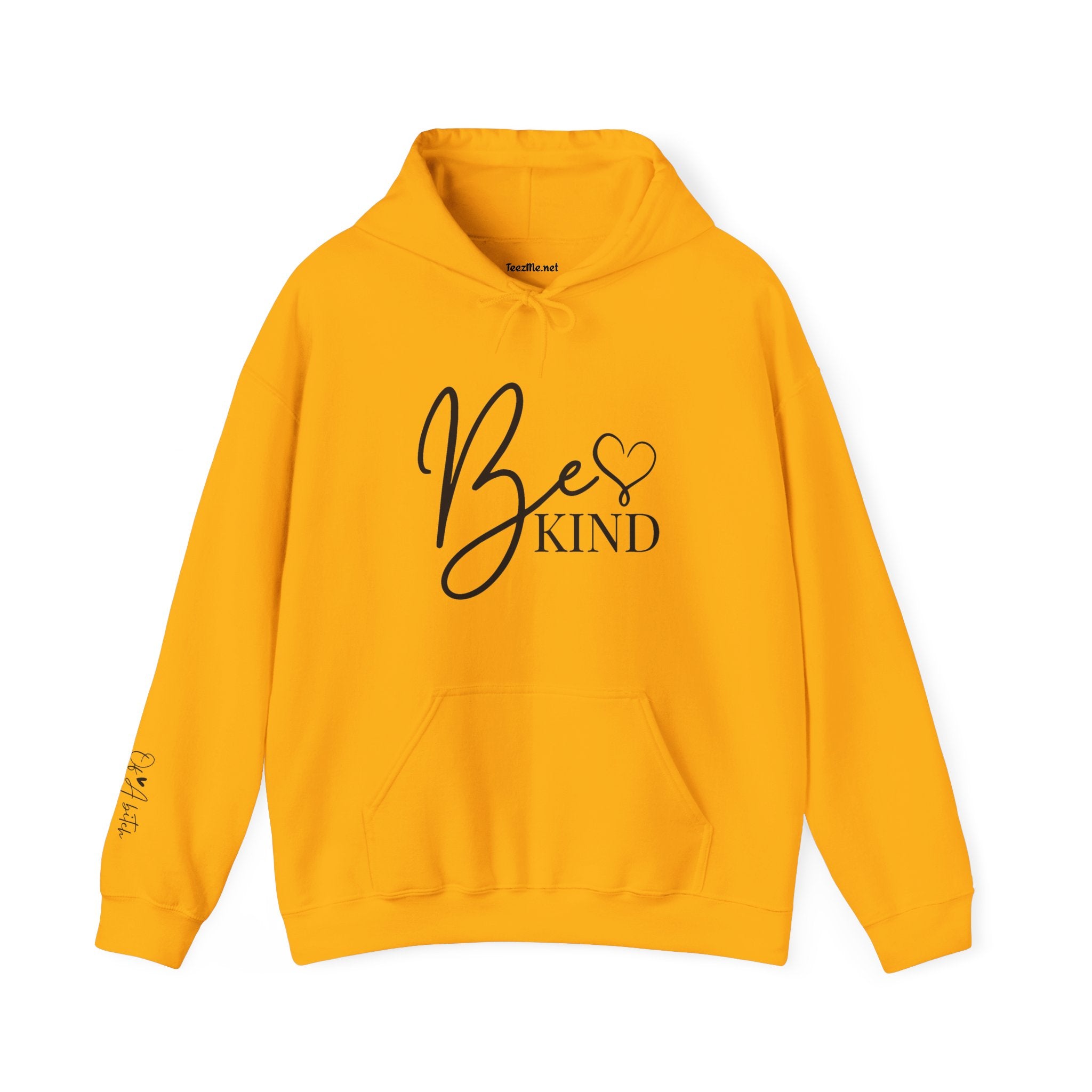 Be Kind Hoodie (of a b*) - Inspirational Script Pullover with Heart