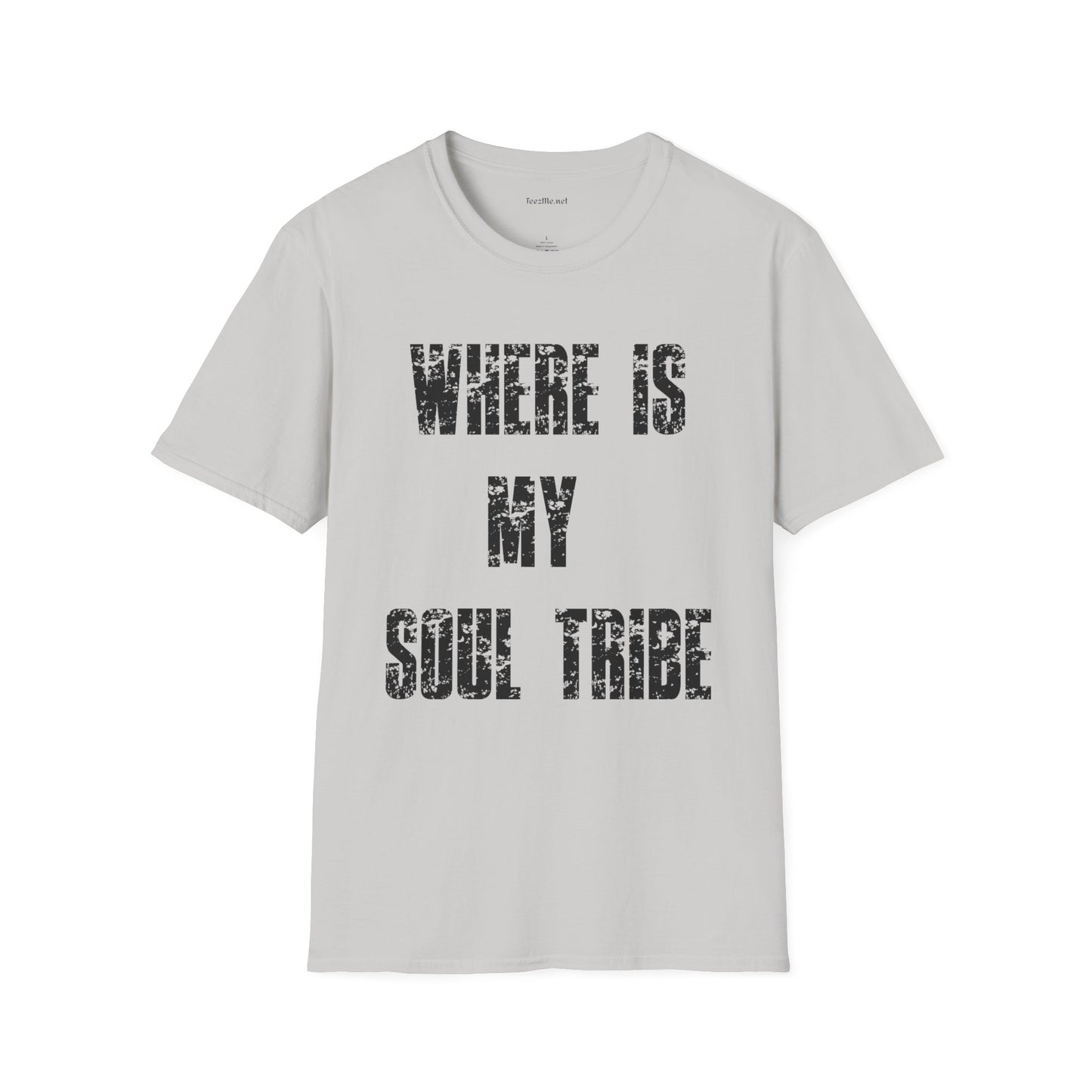 Where Is My Soul Tribe (Grunge) Unisex Soft Style T-Shirt 100% Cotton Graphic