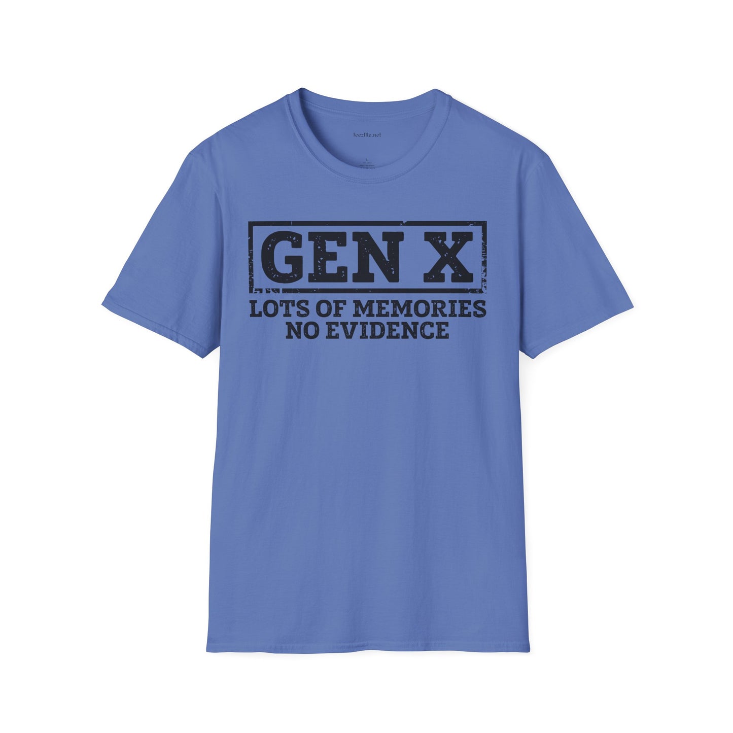 GEN X (No Evidence) Unisex Soft Style T-Shirt 100% Cotton Graphic