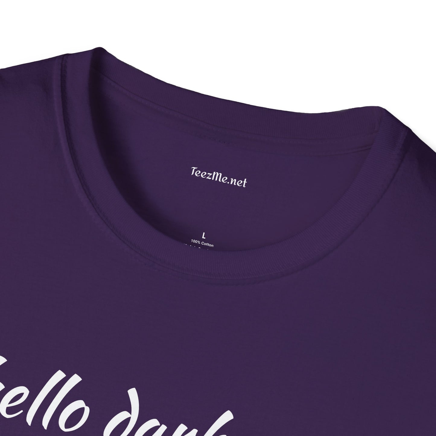 Hello darkness - Unisex Softstyle T-Shirt 100% Cotton Graphic