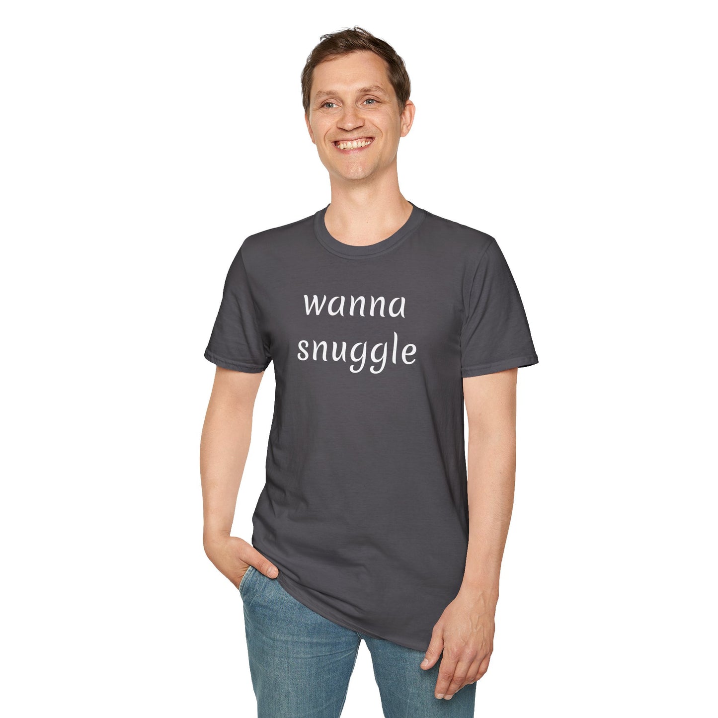 Wanna snuggle - Unisex Softstyle T-Shirt 100% Cotton Graphic