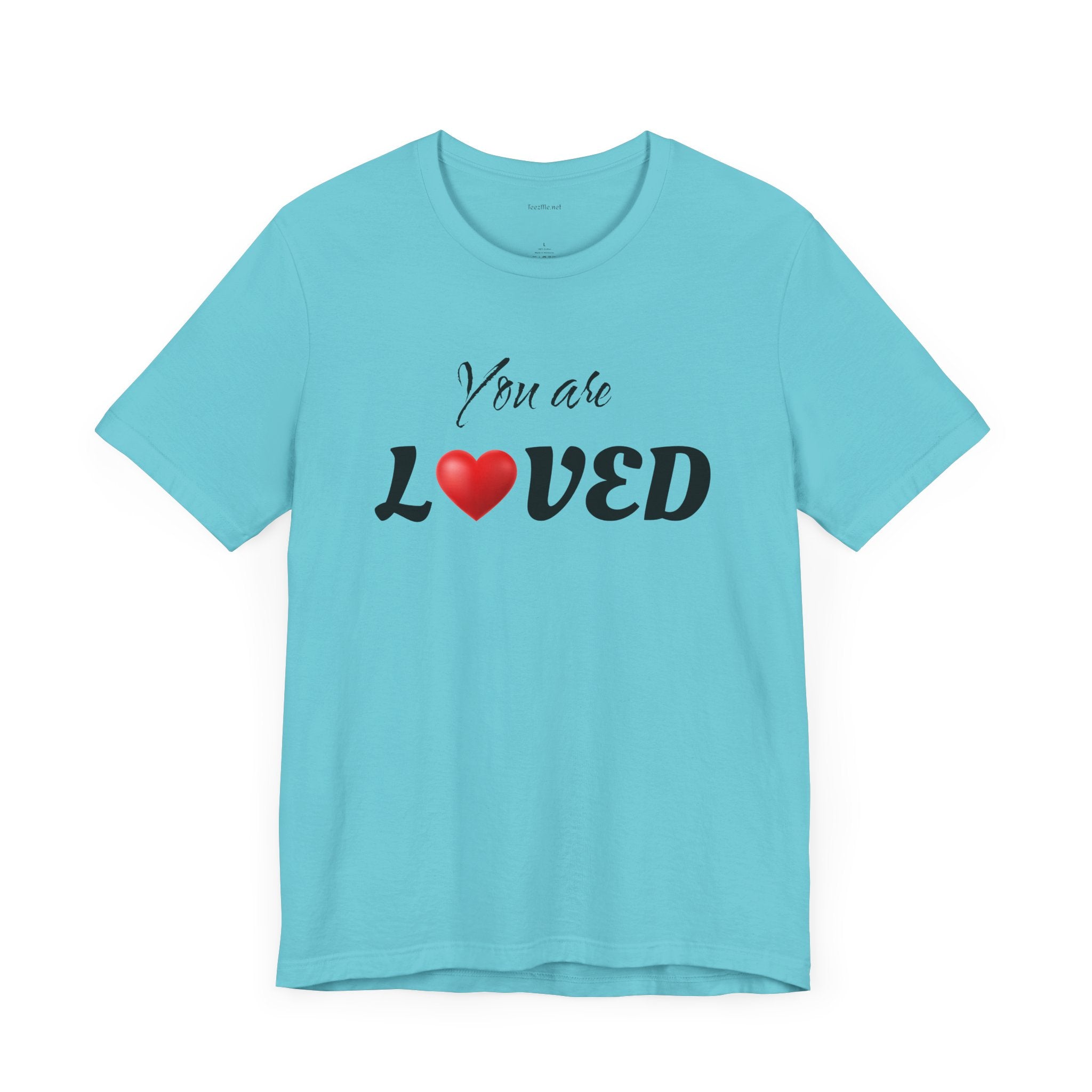 You are LOVED - Unisex Jersey Short Sleeve Tee