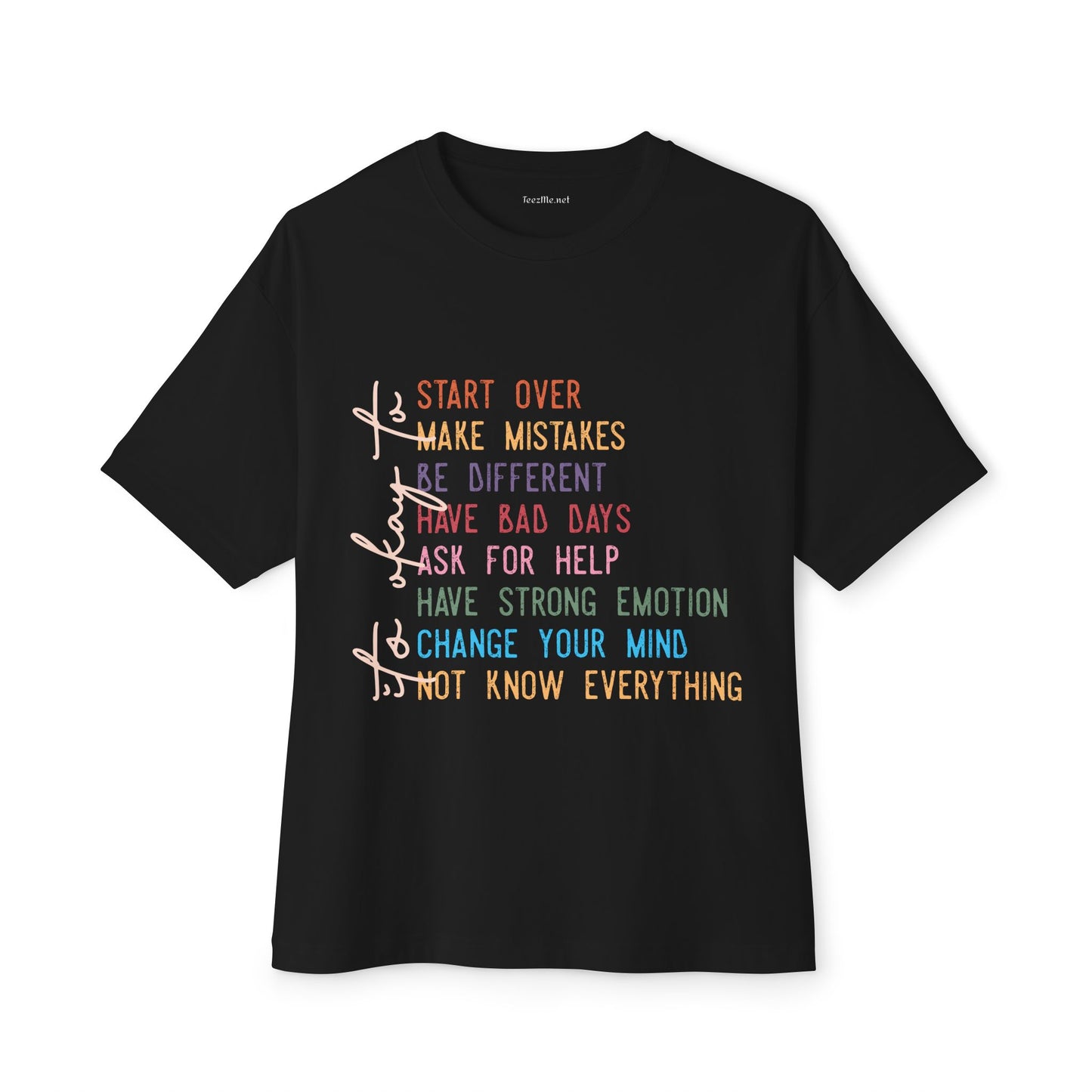 It's Okay To Unisex Oversized Boxy Tee