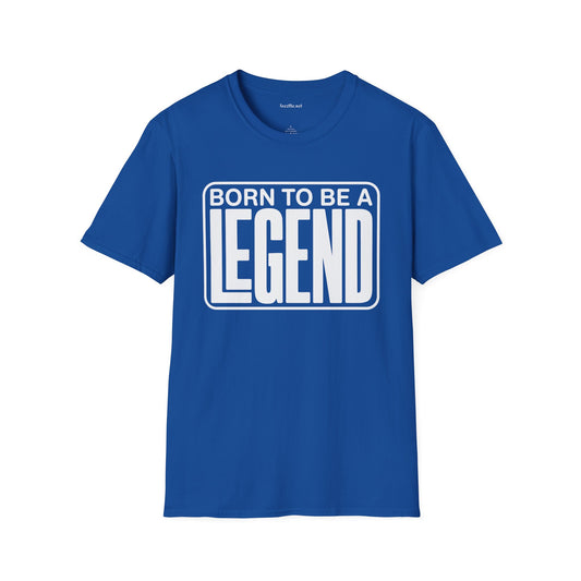 Be A Legend Unisex SoftStyle T-Shirt 100% Cotton Graphic