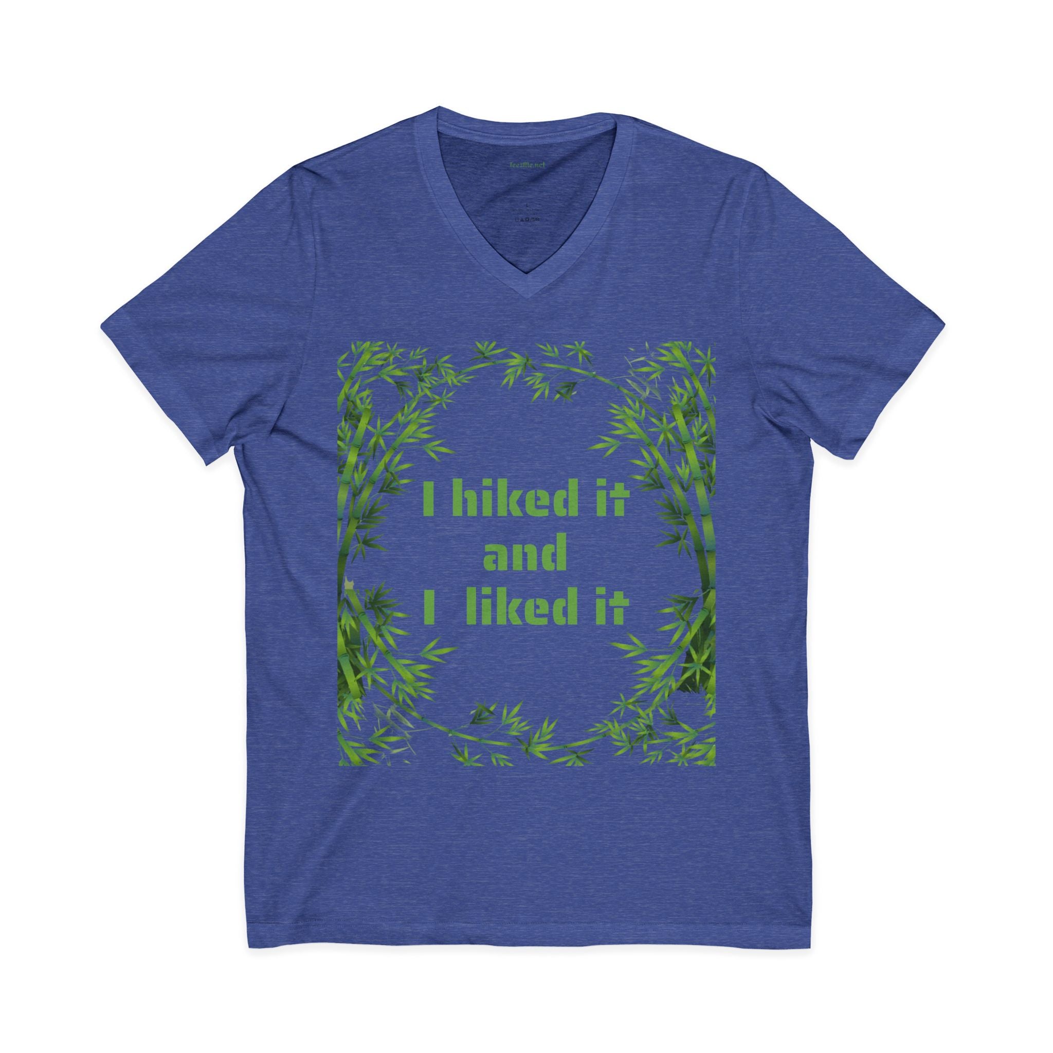 I hiked it and I liked it - Unisex Jersey Short Sleeve V-Neck Tee
