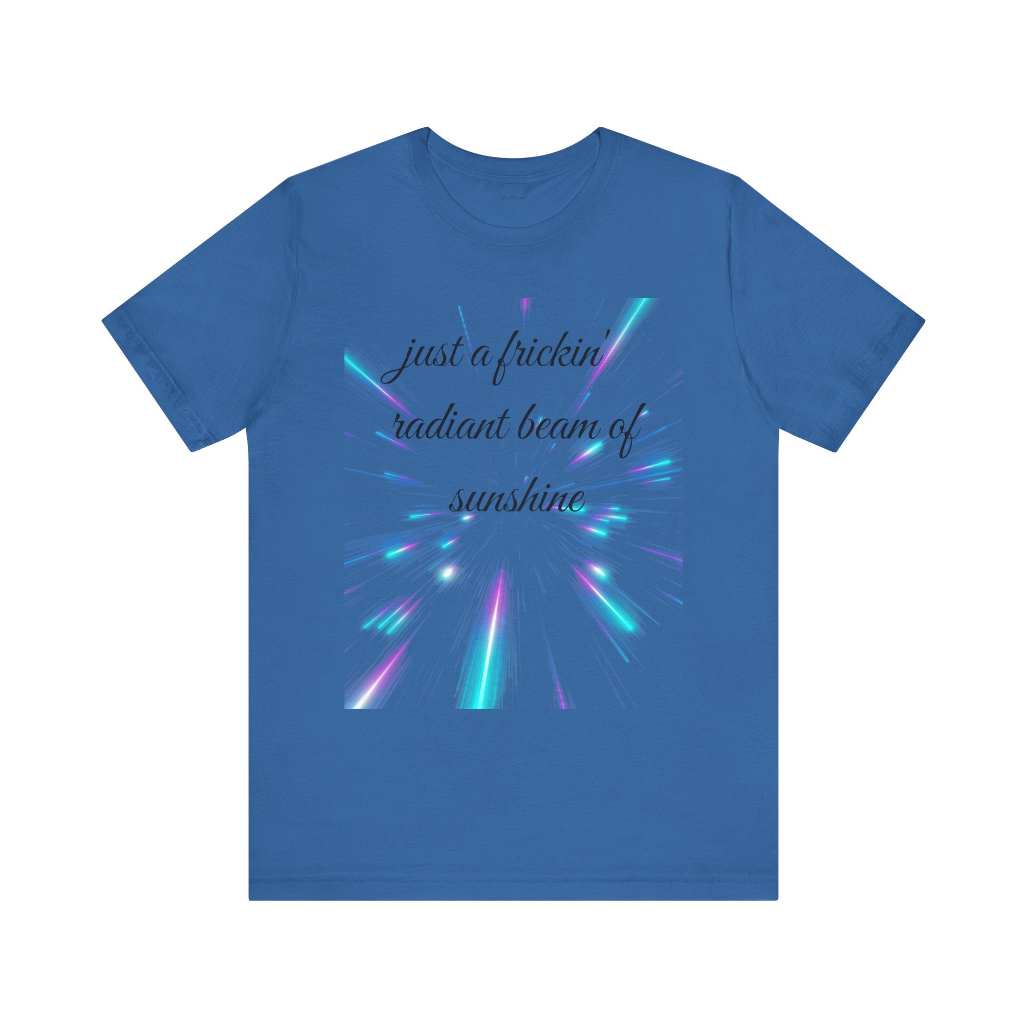 Just a frickin' radiant beam of sunshine - Unisex Jersey Short Sleeve Tee