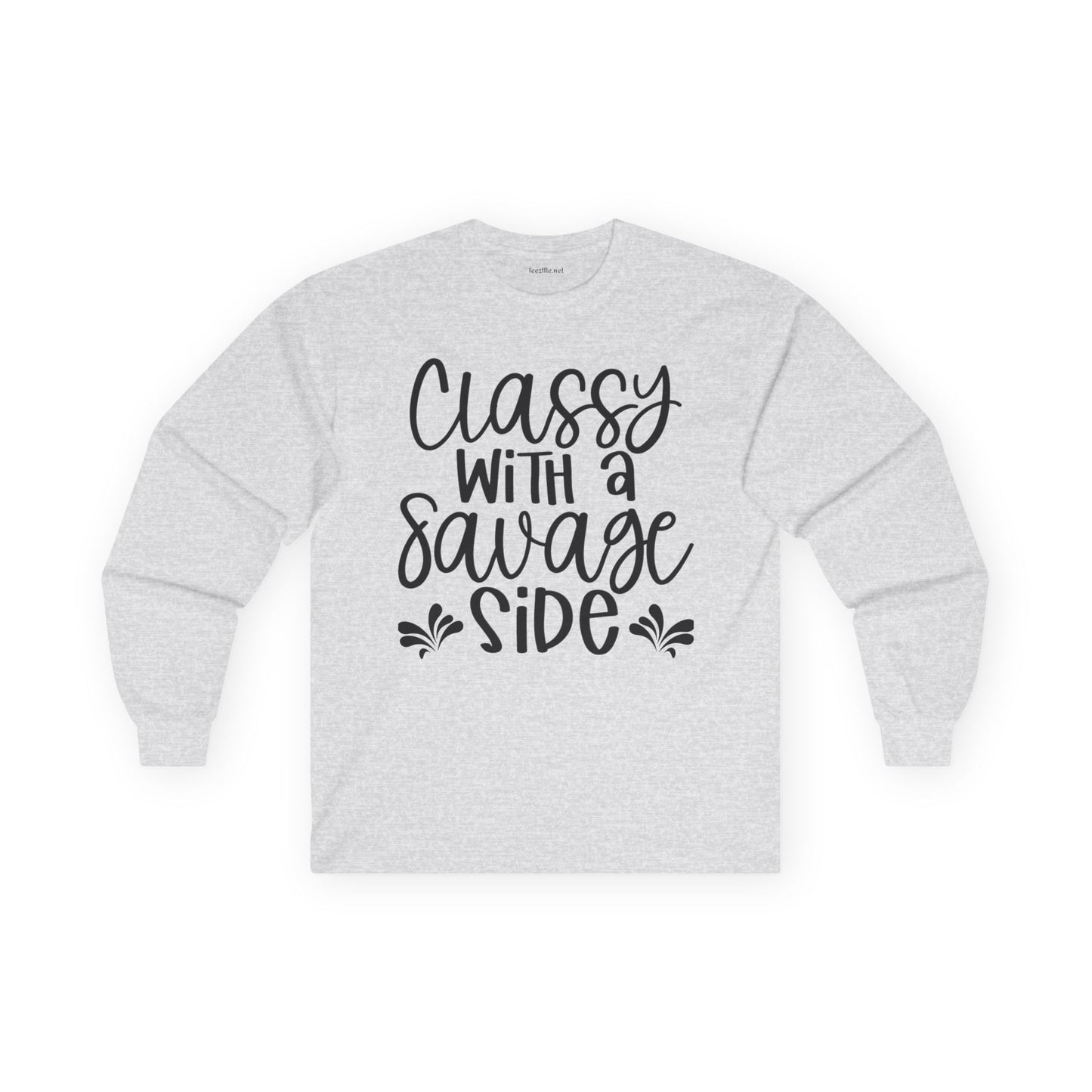 Classy with a Savage Side Unisex Ultra Cotton Long Sleeve Tee