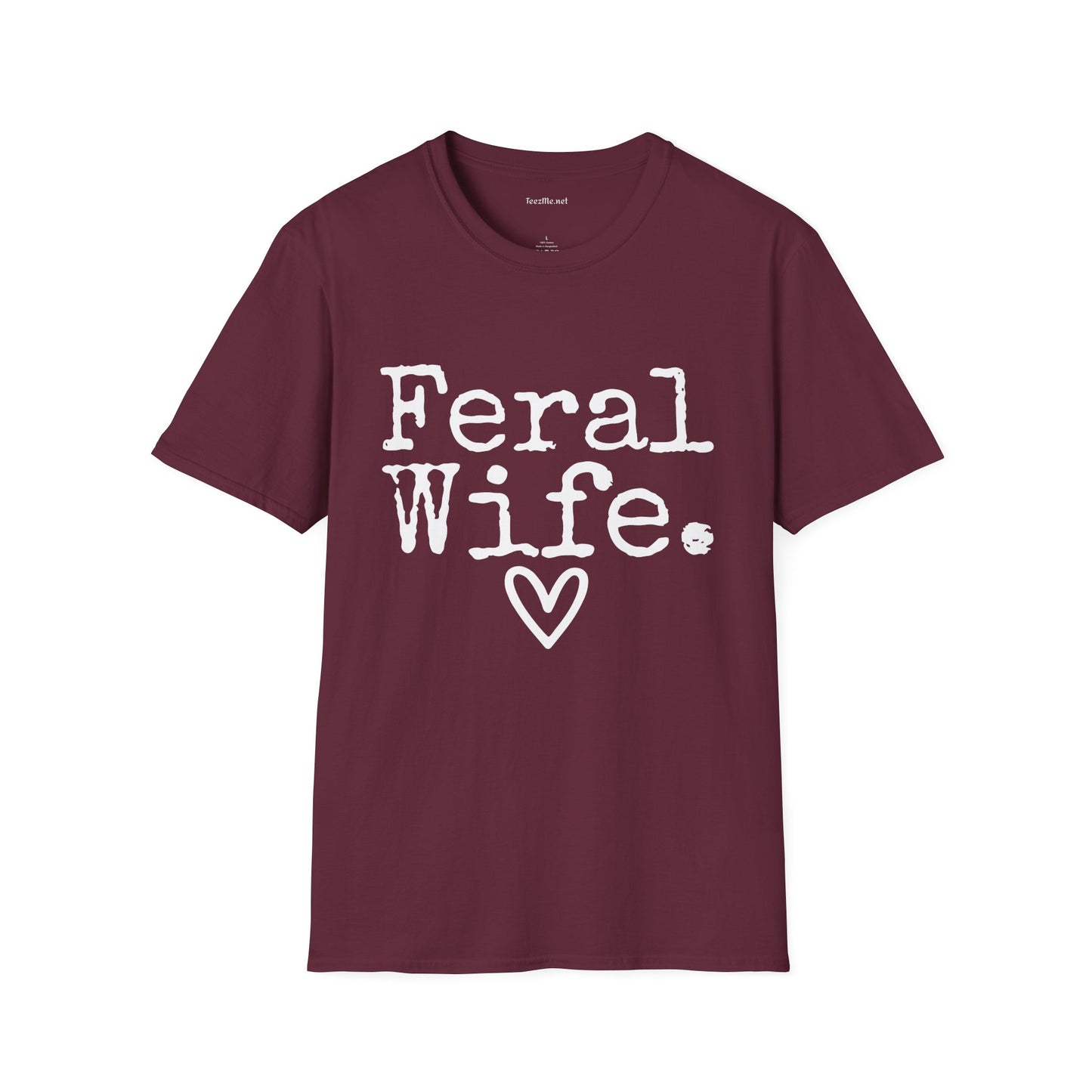 Feral Wife (white) Unisex Softstyle T-Shirt 100% Cotton Graphic