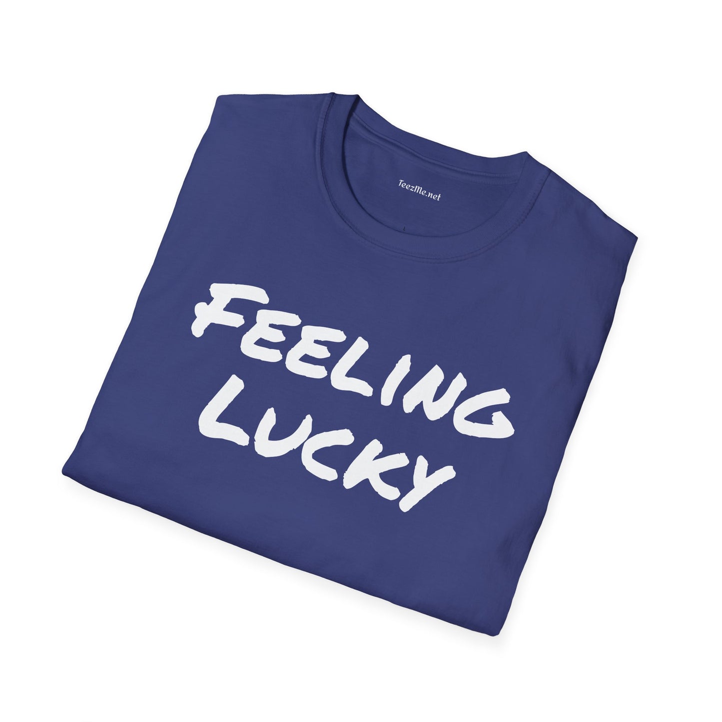 Feeling Lucky - Unisex Softstyle T-Shirt 100% Cotton Graphic