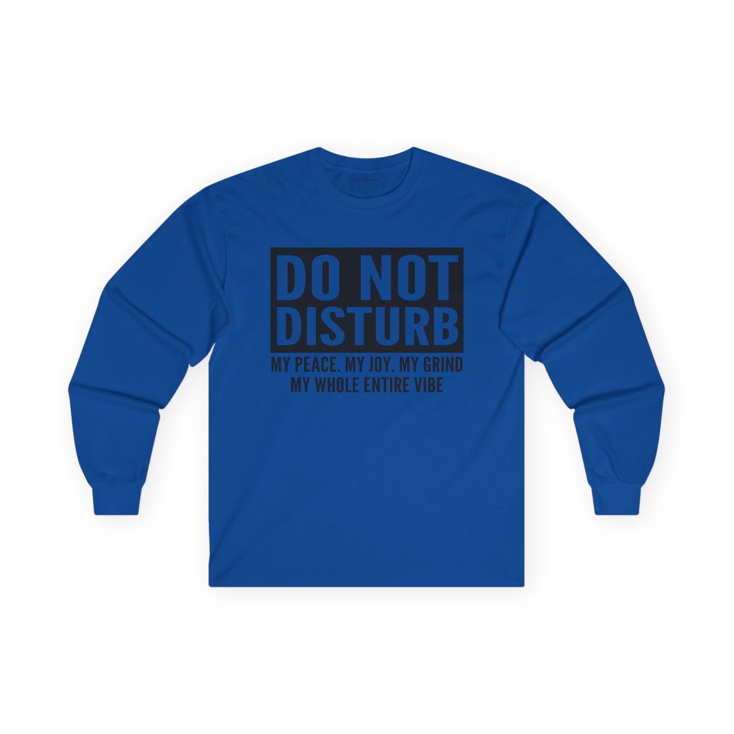 Do Not Disturb Vibe Unisex Ultra Cotton Long Sleeve Tee