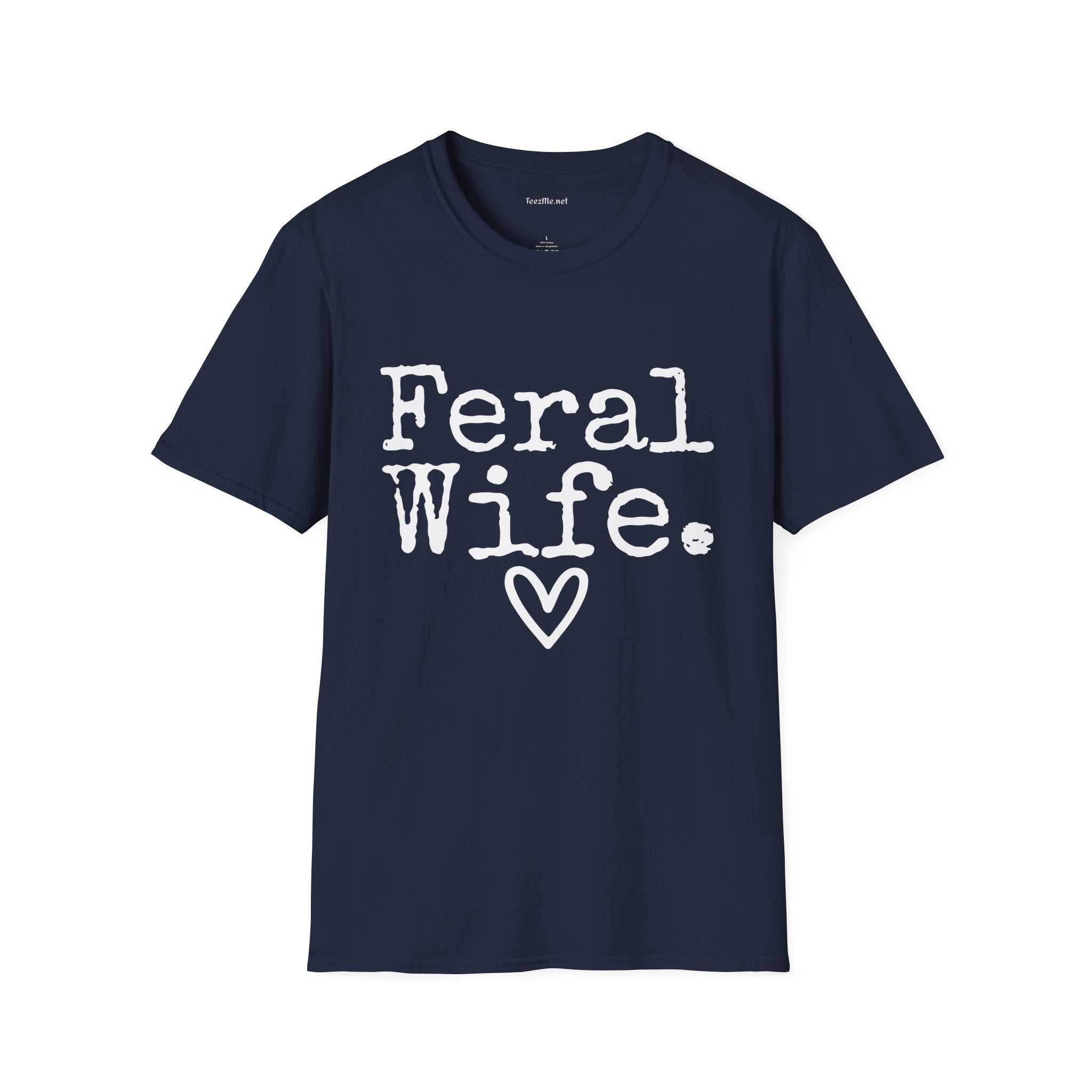 Feral Wife (white) Unisex Softstyle T-Shirt 100% Cotton Graphic