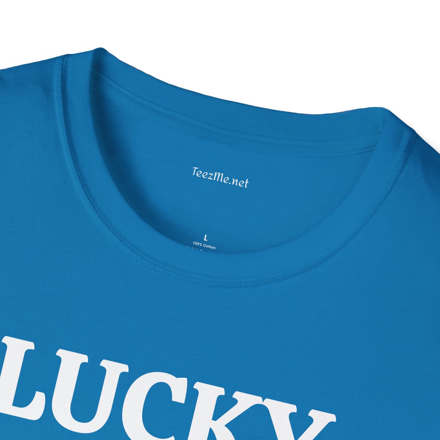 LUCKY ME - Unisex Softstyle T-Shirt 100% Cotton Graphic