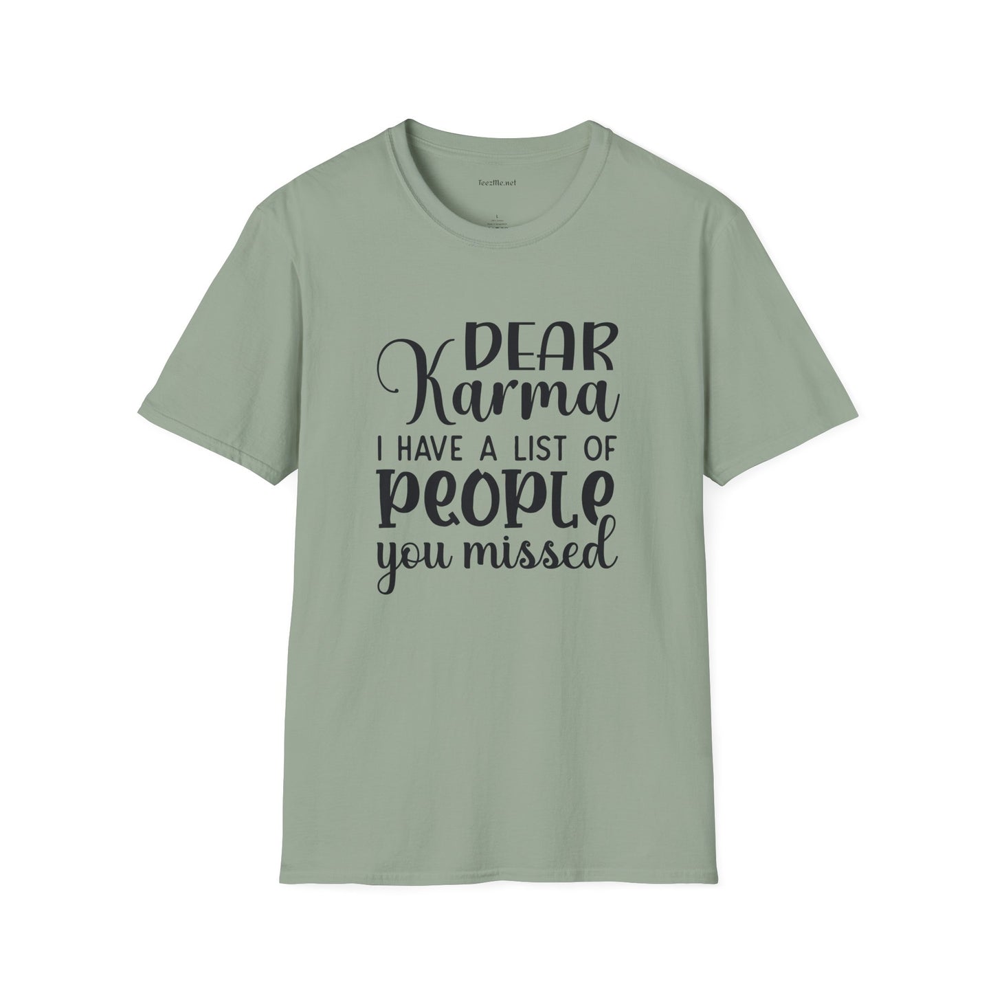 Dear Karma - Unisex Softstyle T-Shirt 100% Cotton Graphic