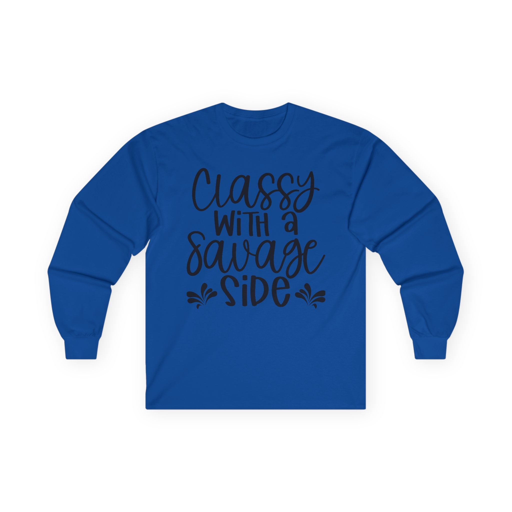 Classy with a Savage Side Unisex Ultra Cotton Long Sleeve Tee