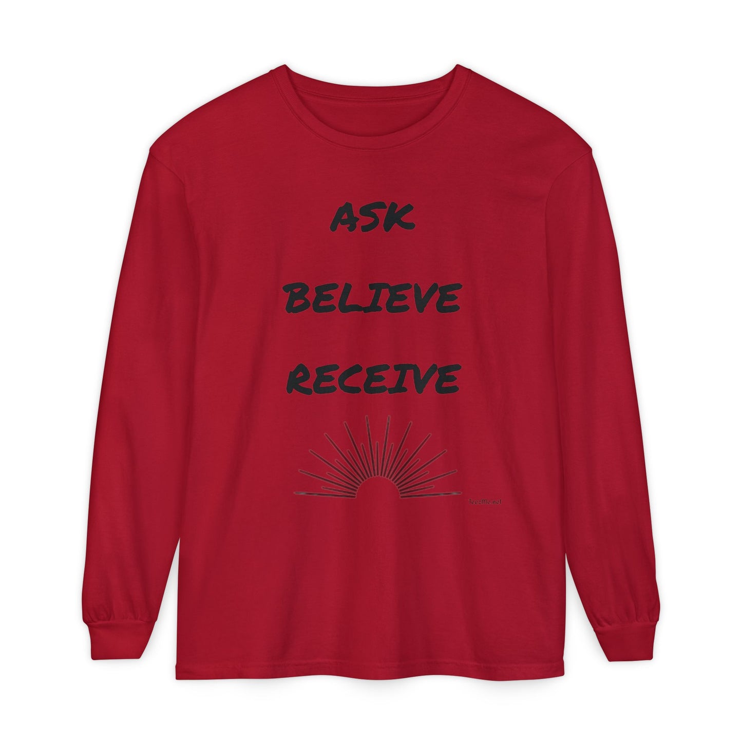 Ask Believe Receive - Unisex Garment-dyed Long Sleeve T-Shirt