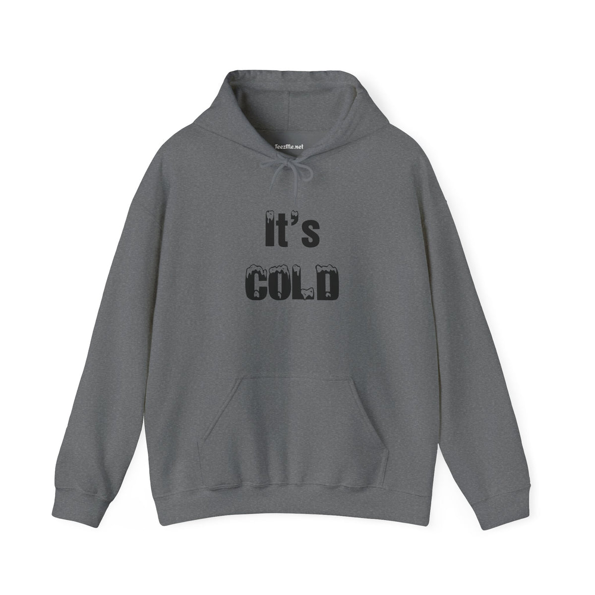 It's COLD - Unisex Heavy Blend™ Hooded Sweatshirt
