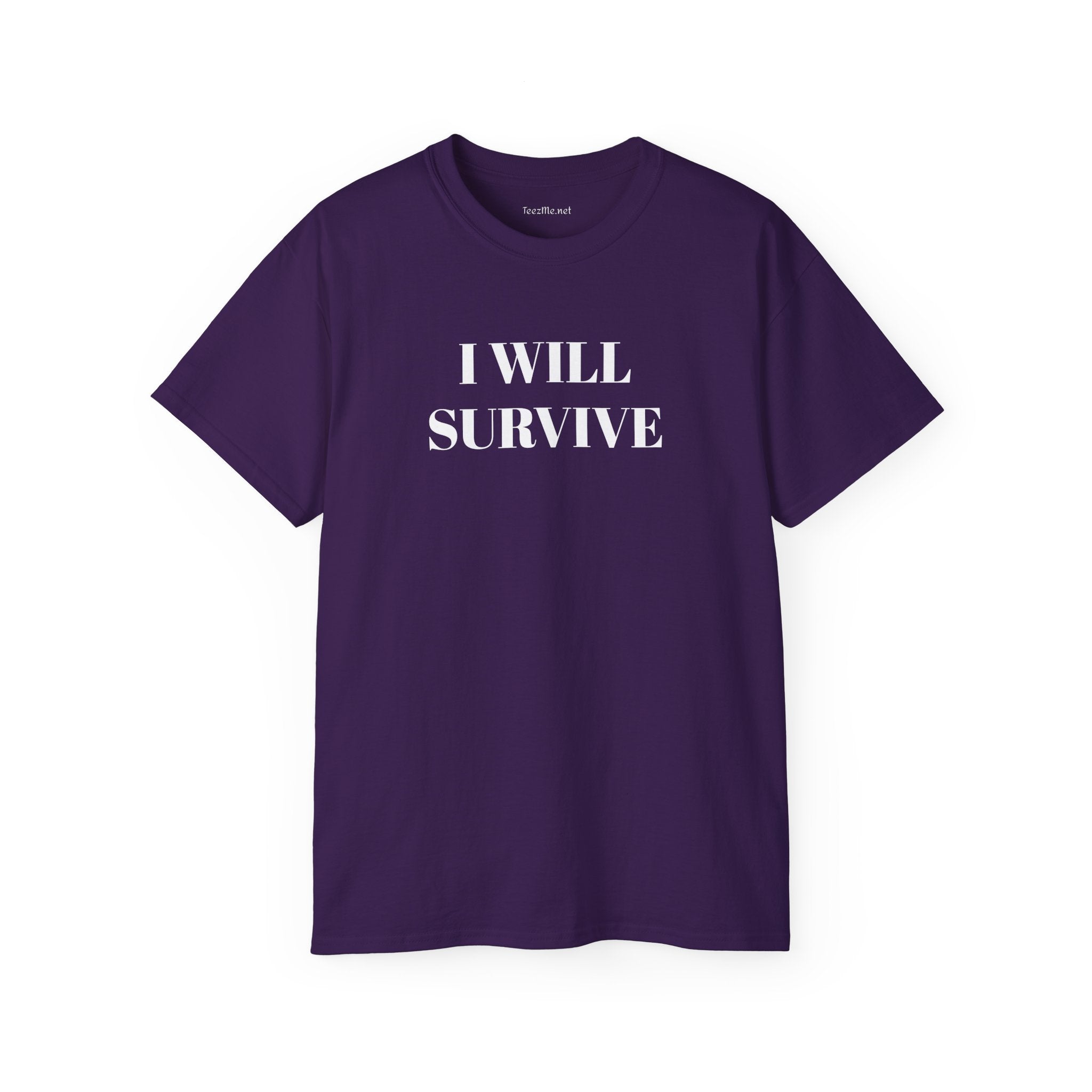 I WILL SURVIVE- Unisex Ultra Cotton Tee 100% Cotton Graphic