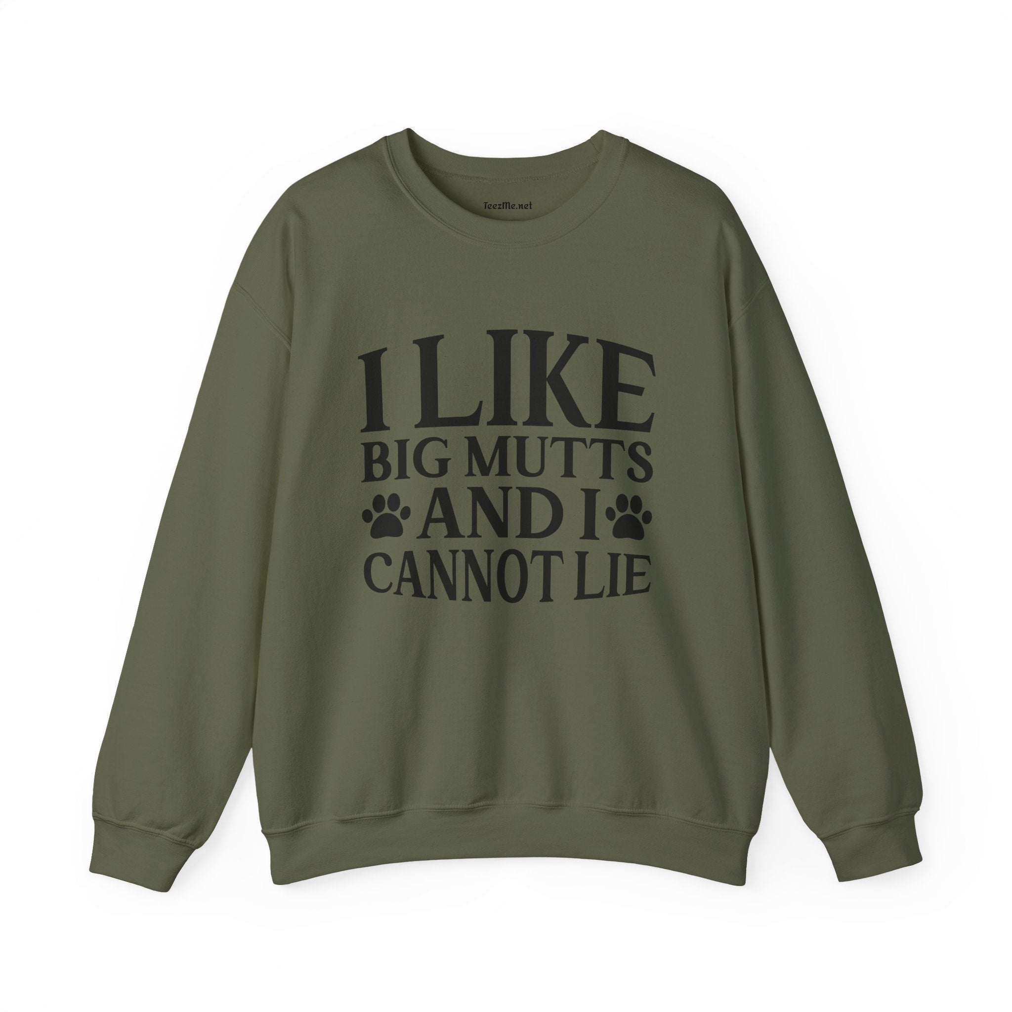 Sweatshirt — "I Like Big Mutts and I Cannot Lie" Dog Lover Crewneck