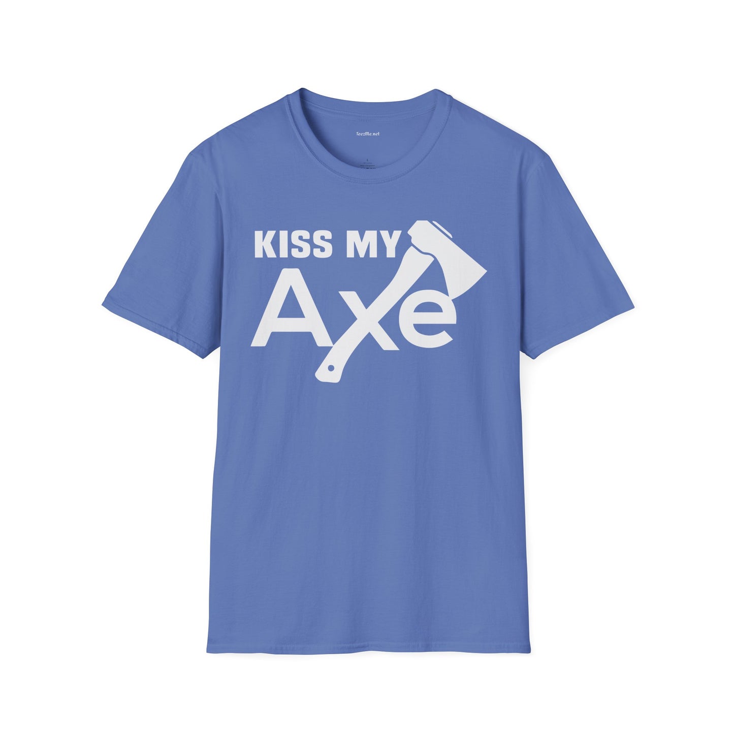 Kiss My Axe - Unisex Softstyle T-Shirt 100% Cotton Graphic