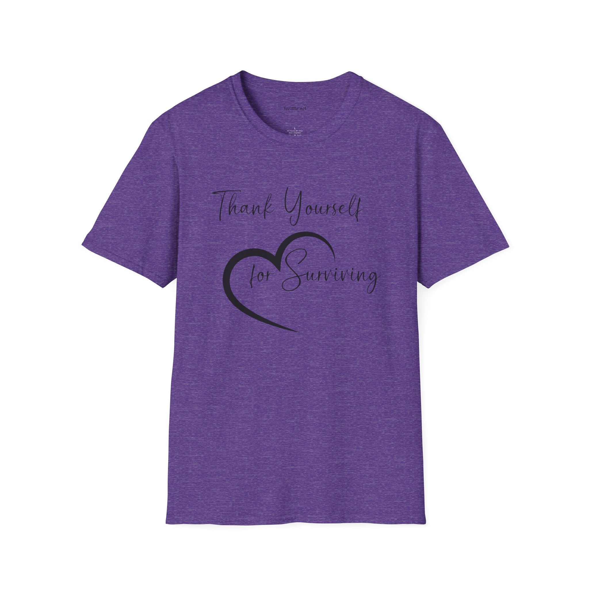 Thank Yourself for Surviving - Unisex Softstyle T-Shirt 100% Cotton Graphic