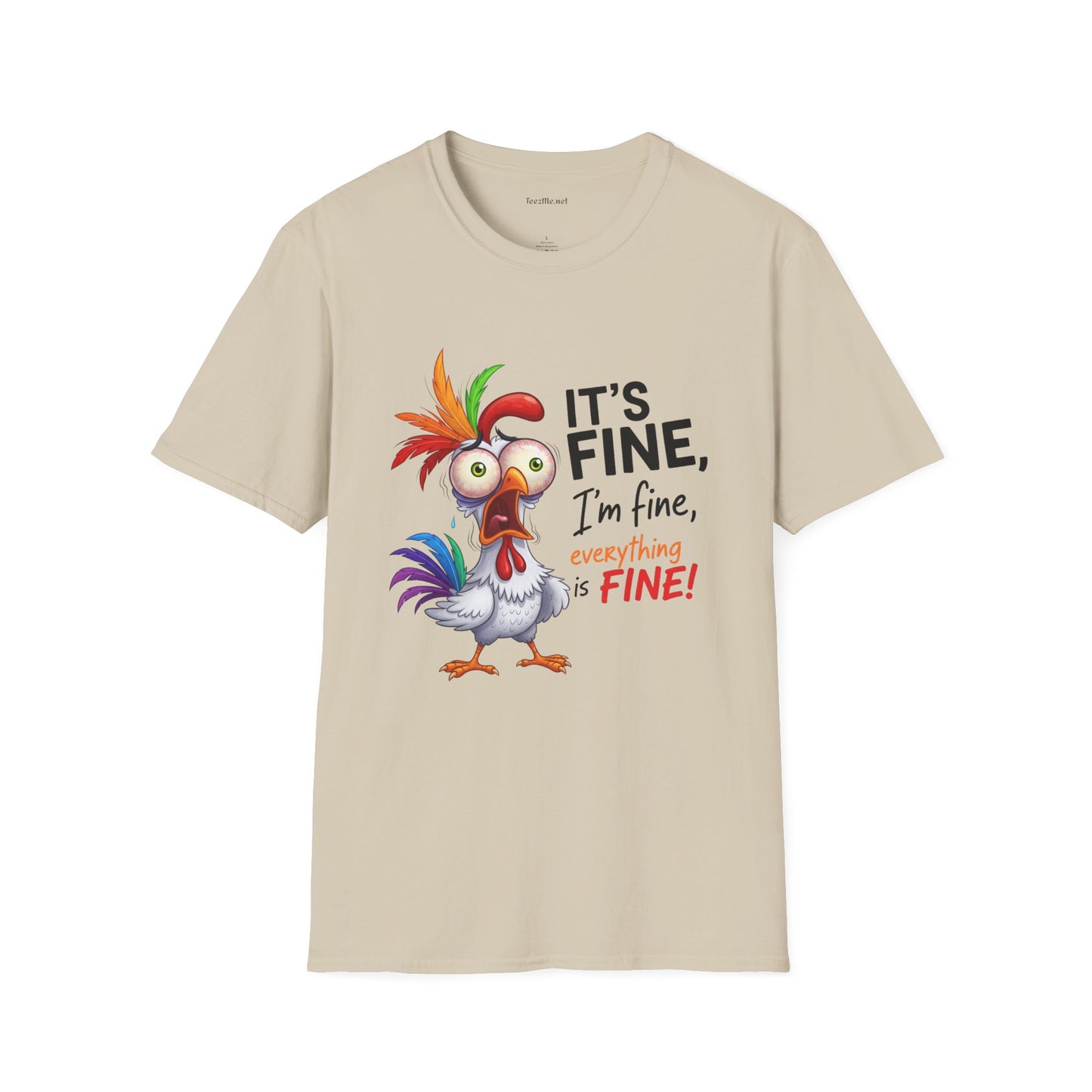 It's Fine with Chicken Unisex Softstyle T-Shirt 100% Cotton