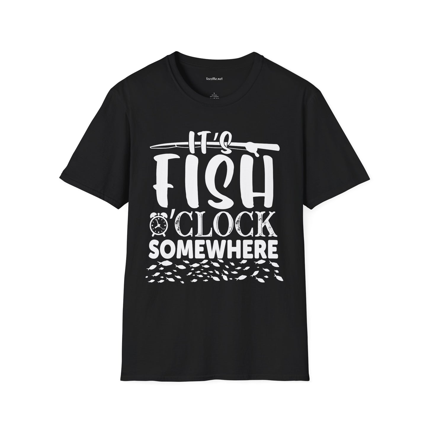 It's Fish O'clock Somewhere Unisex Soft Style T-Shirt 100% Cotton Graphic