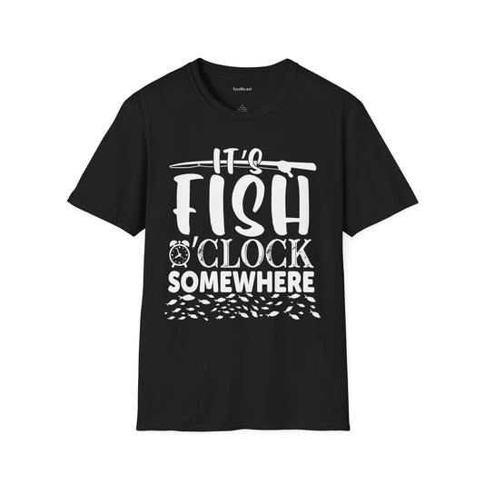 It's Fish O'clock Somewhere Unisex Soft Style T-Shirt 100% Cotton Graphic