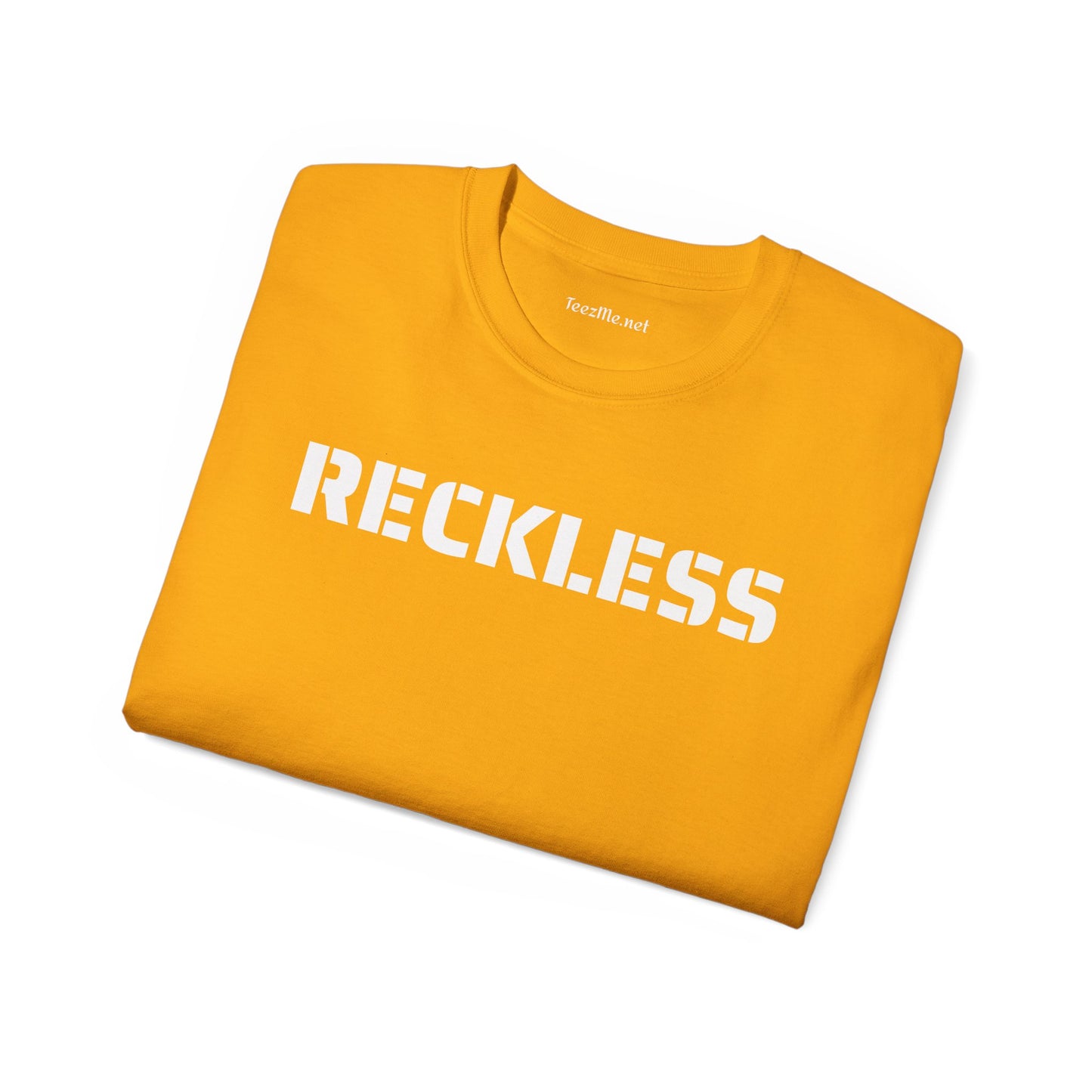Reckless - Unisex Ultra Cotton Tee