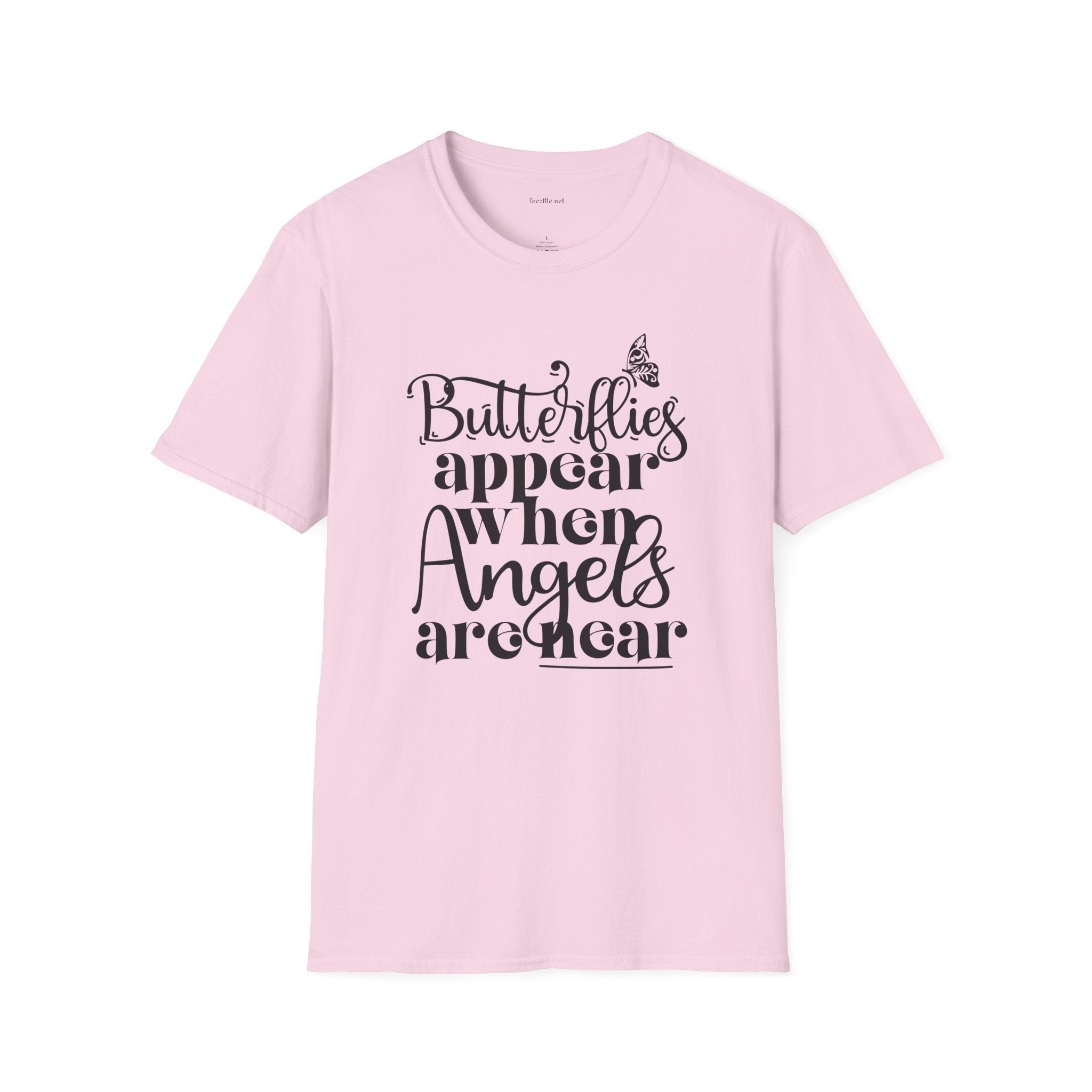 Butterflies Appear When Angels Are Near T-Shirt