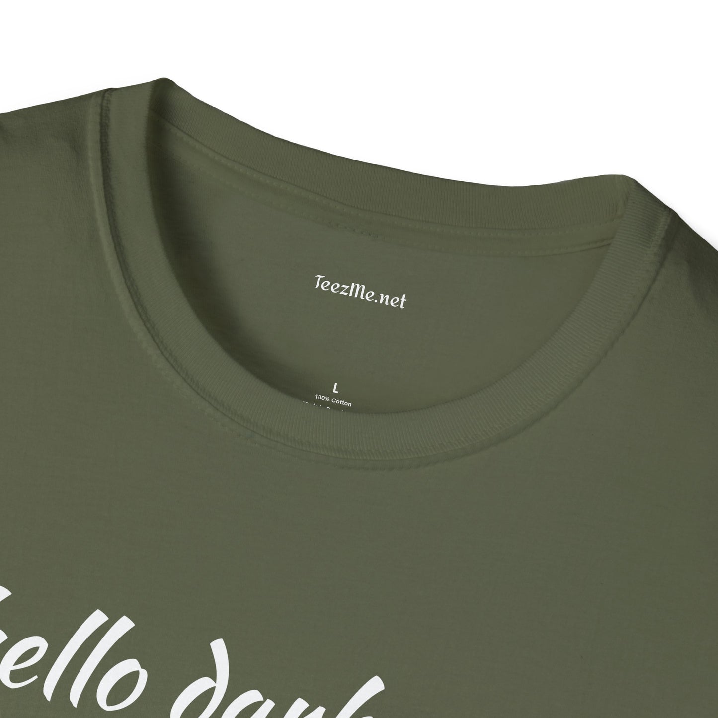 Hello darkness - Unisex Softstyle T-Shirt 100% Cotton Graphic