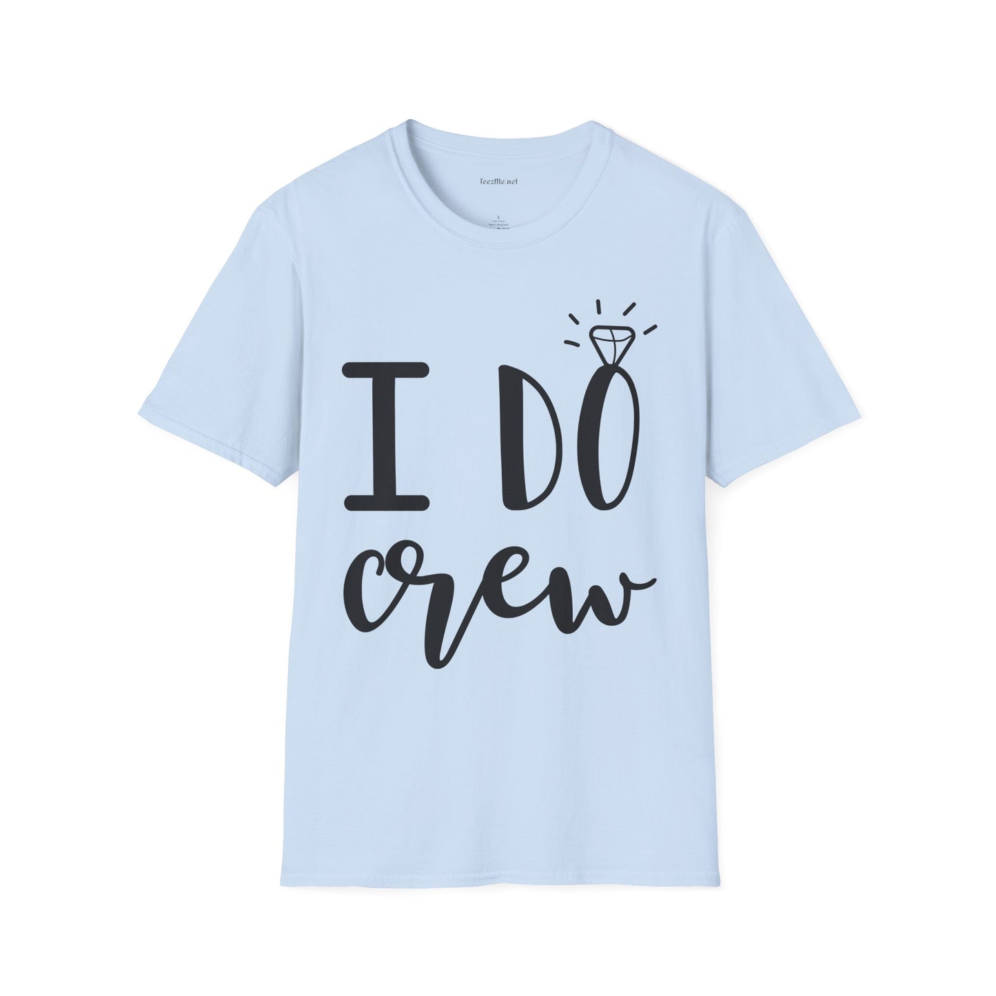 I DO Crew Unisex Softstyle T-Shirt 100% Cotton Graphic Bridal Party