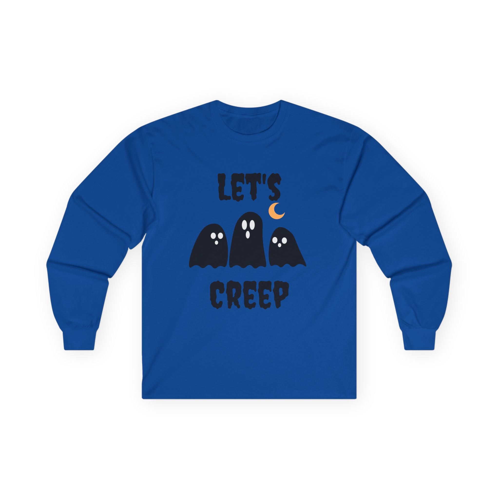 Let's Creep - Unisex Ultra Cotton Long Sleeve Tee