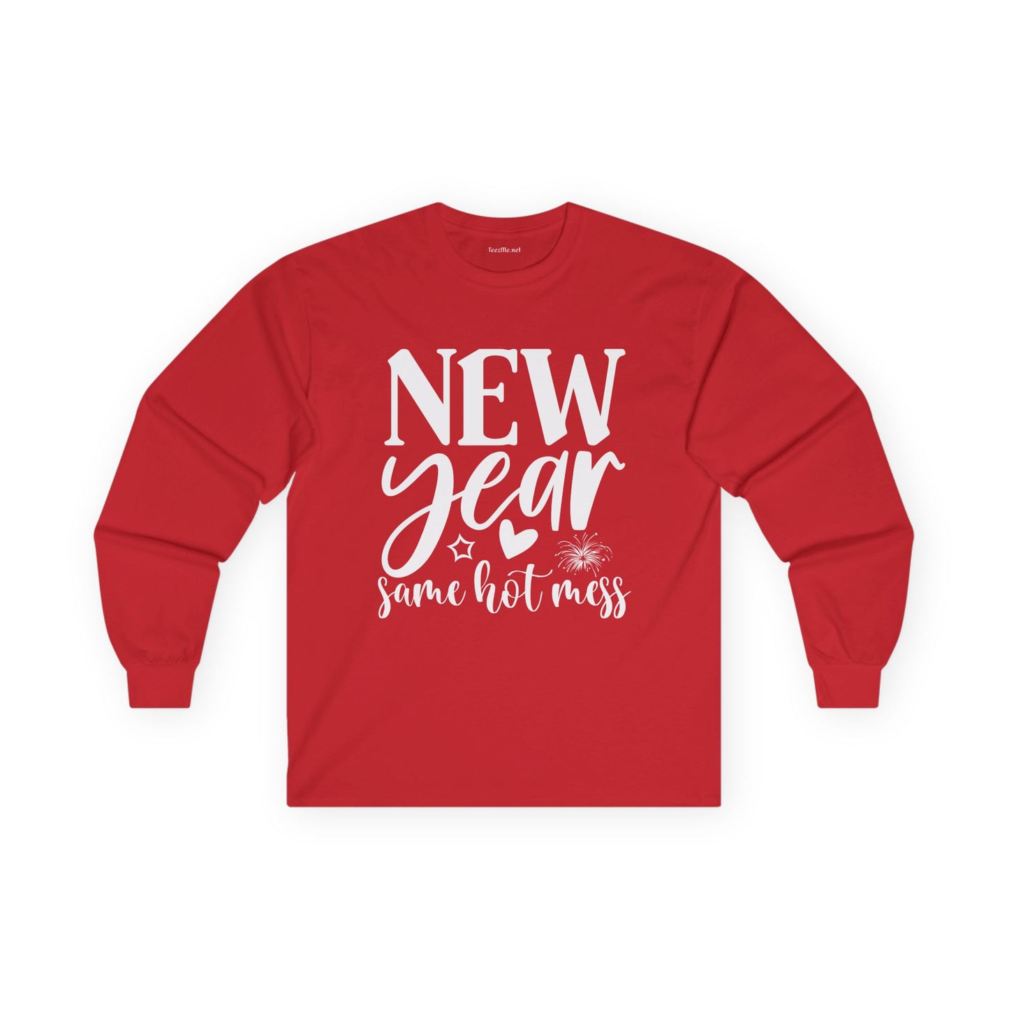 New Year Same Hot Mess Unisex Ultra Cotton Long Sleeve Tee