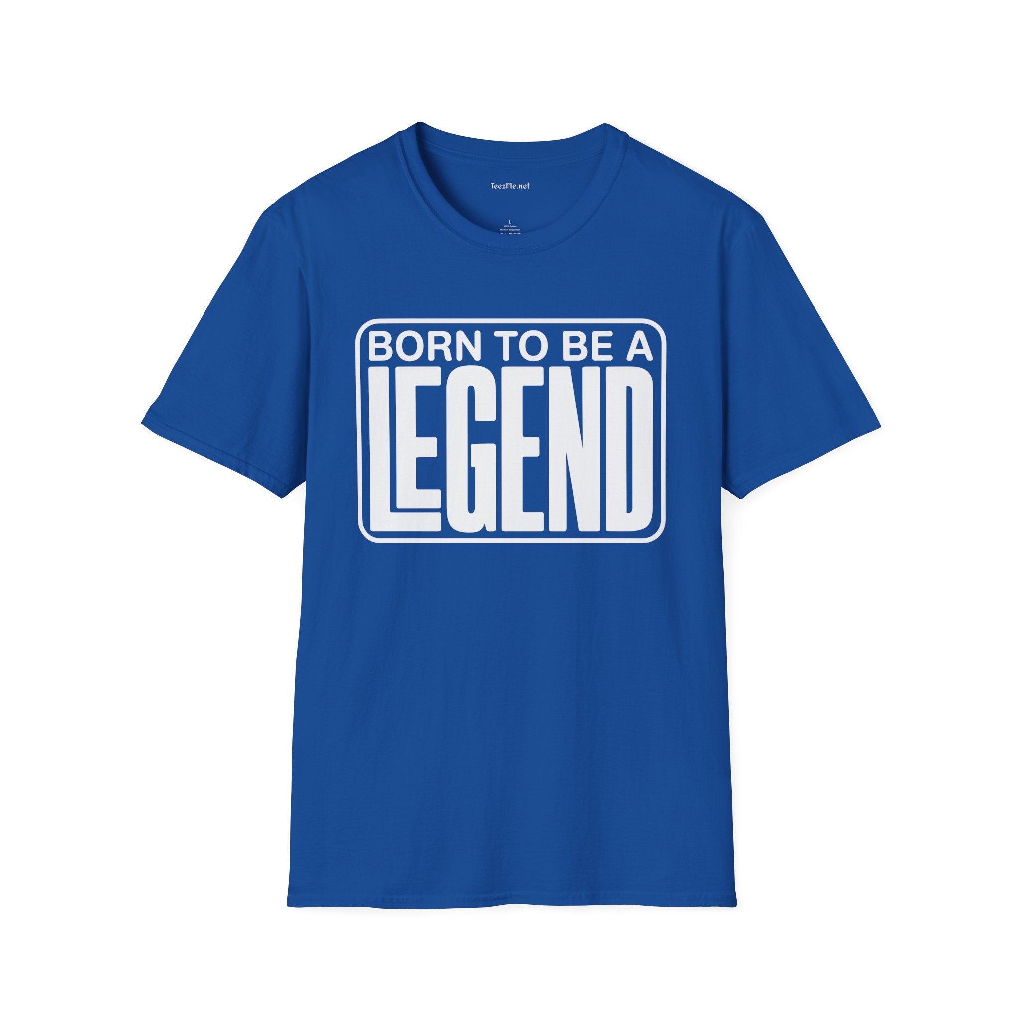 Be A Legend Unisex SoftStyle T-Shirt 100% Cotton Graphic