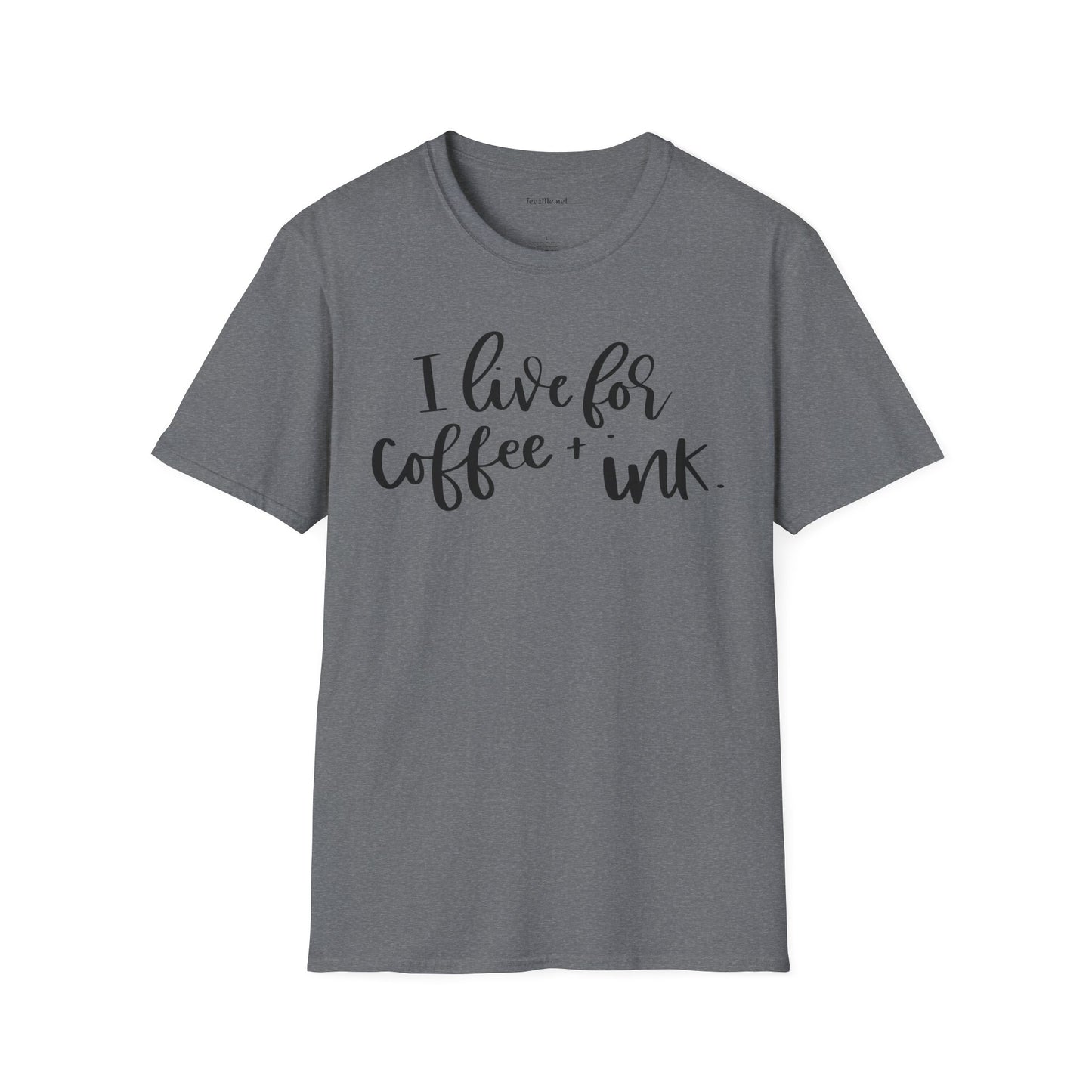 I Live for Coffee & Ink Unisex Soft Style T-Shirt 100% Cotton Graphic