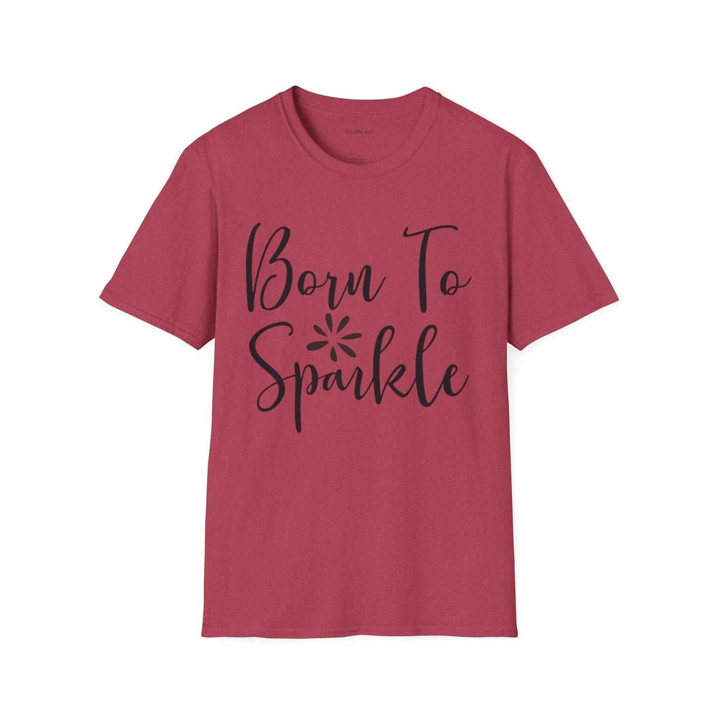 Born to Sparkle Unisex Softstyle T-Shirt 100% Cotton Graphic