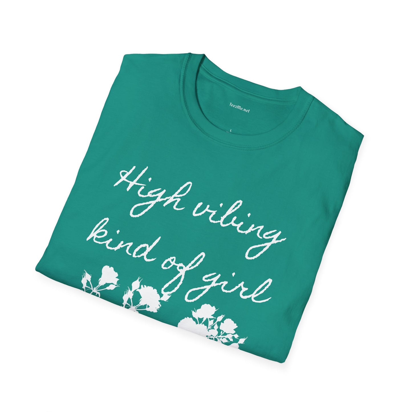 High vibing kind of girl - Unisex Softstyle T-Shirt 100% Cotton Graphic
