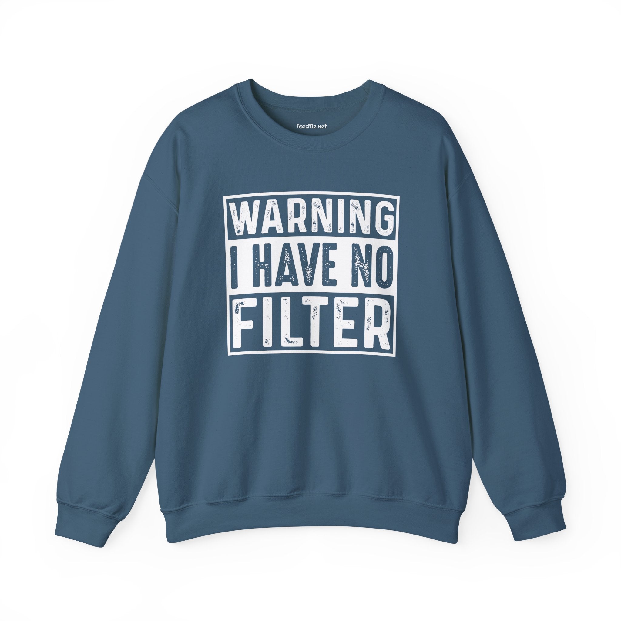 Warning I Have No Filter Unisex Heavy Blend™ Crewneck Sweatshirt