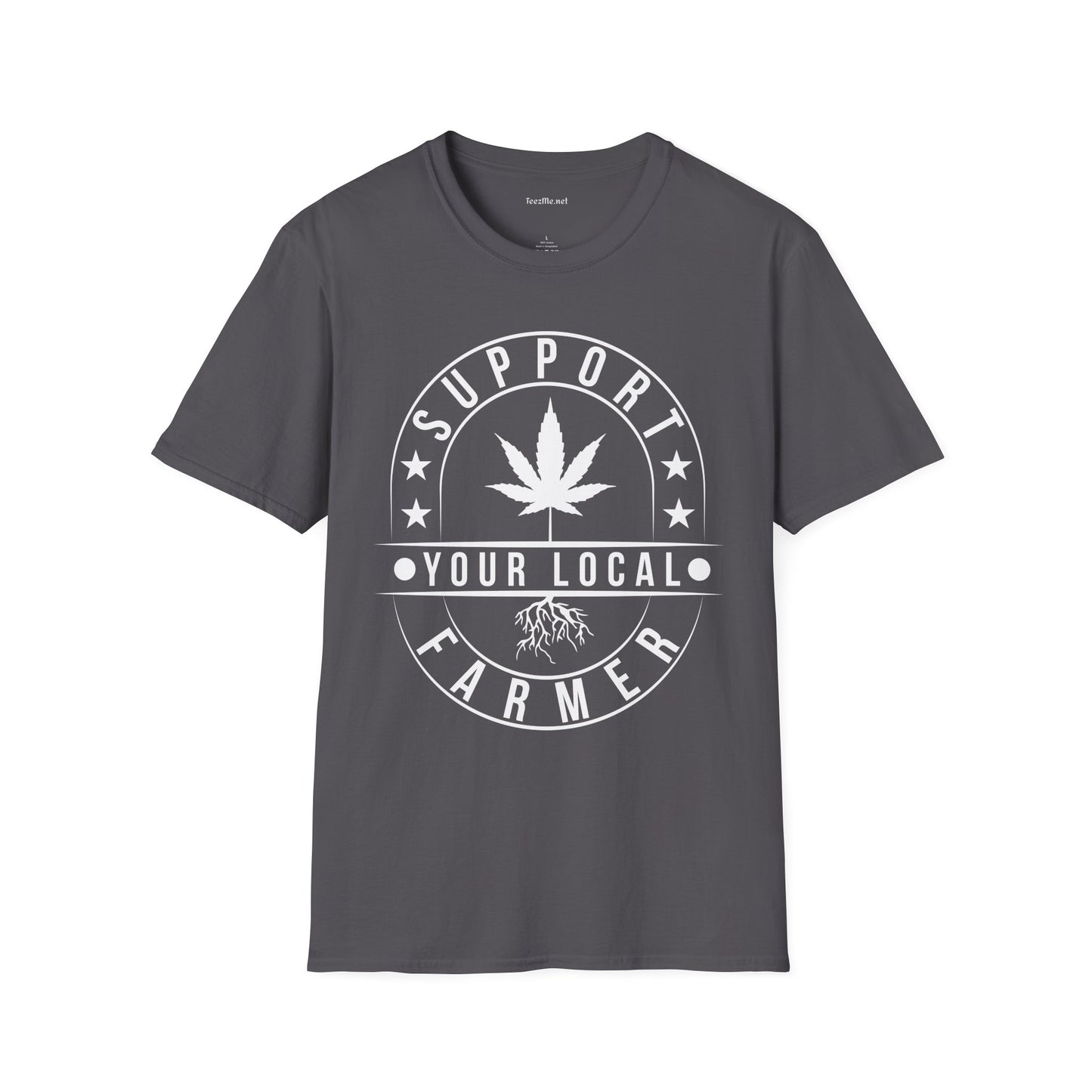 Support Your Local Farmer 420 Unisex Soft Style T-Shirt 100% Cotton Graphic