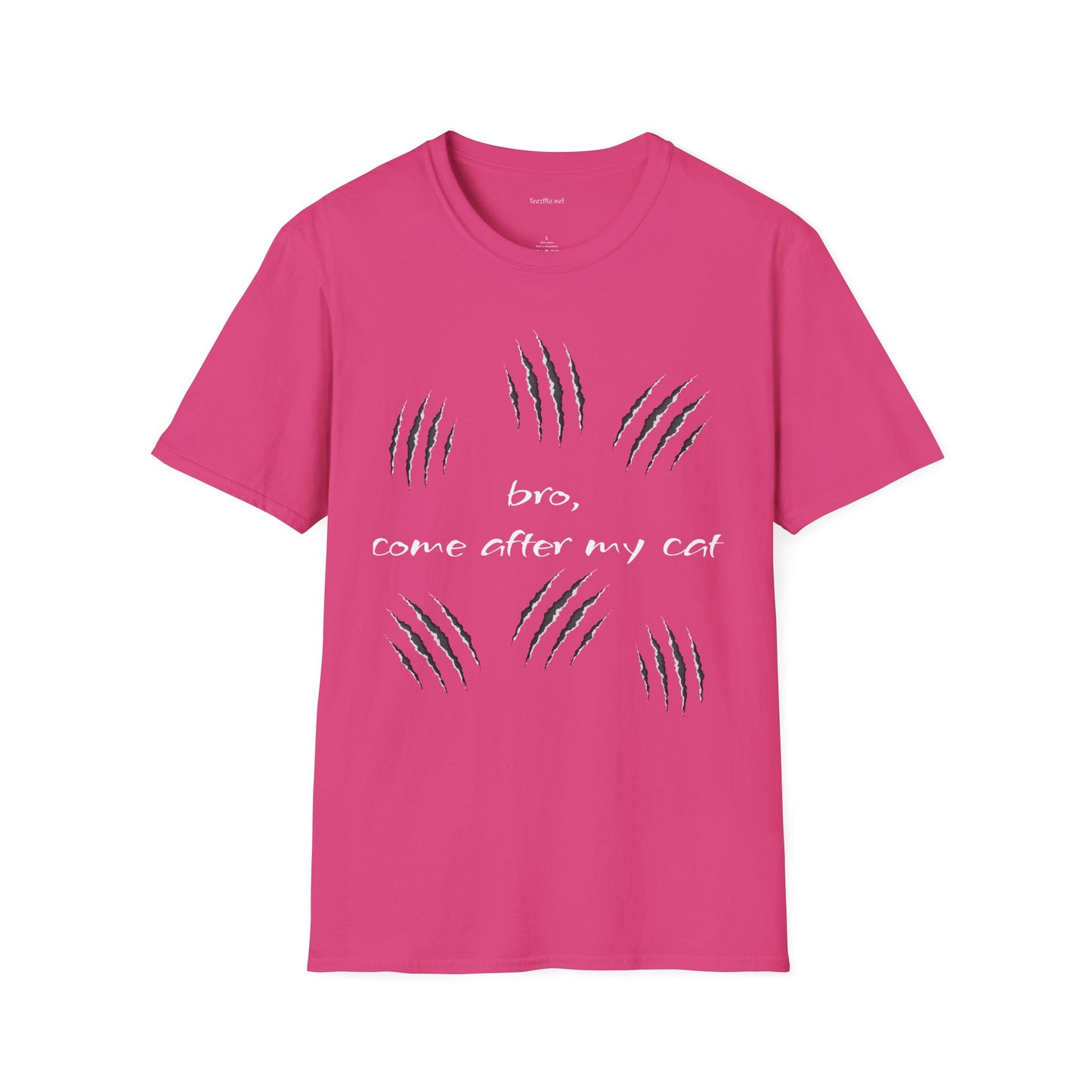bro, come after my cat - Unisex Softstyle T-Shirt 100% Cotton Graphic