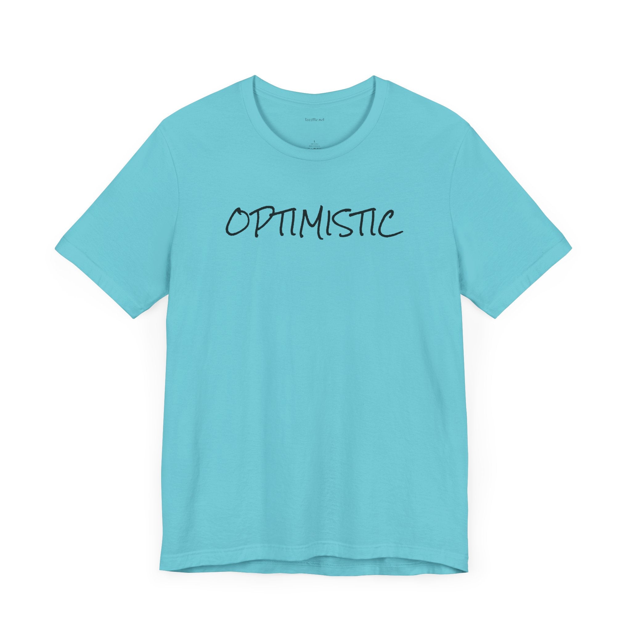 OPTIMISTIC - Unisex Jersey Short Sleeve Tee