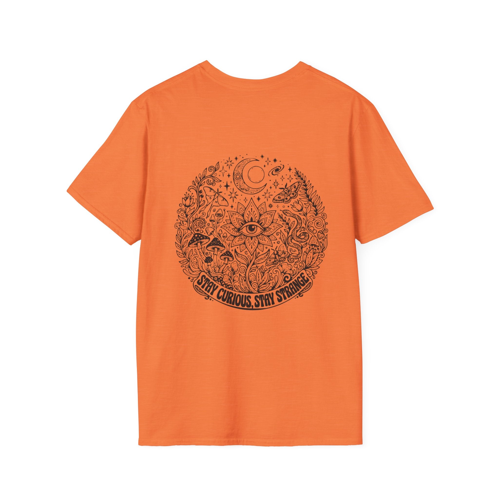 Stay Curious Stay Strange Graphic on back of T-Shirt