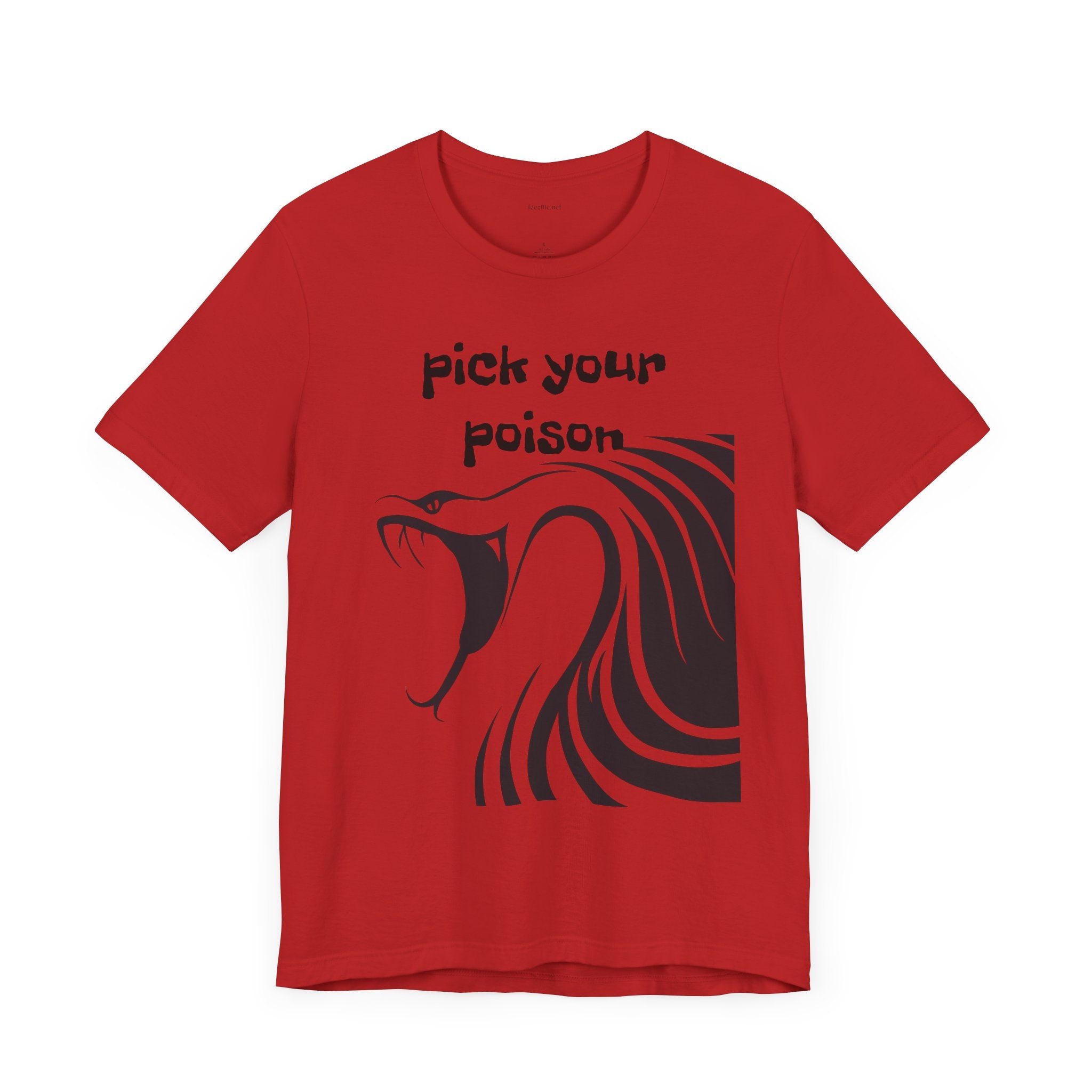 Pick your Poison - Unisex Jersey Short Sleeve Tee