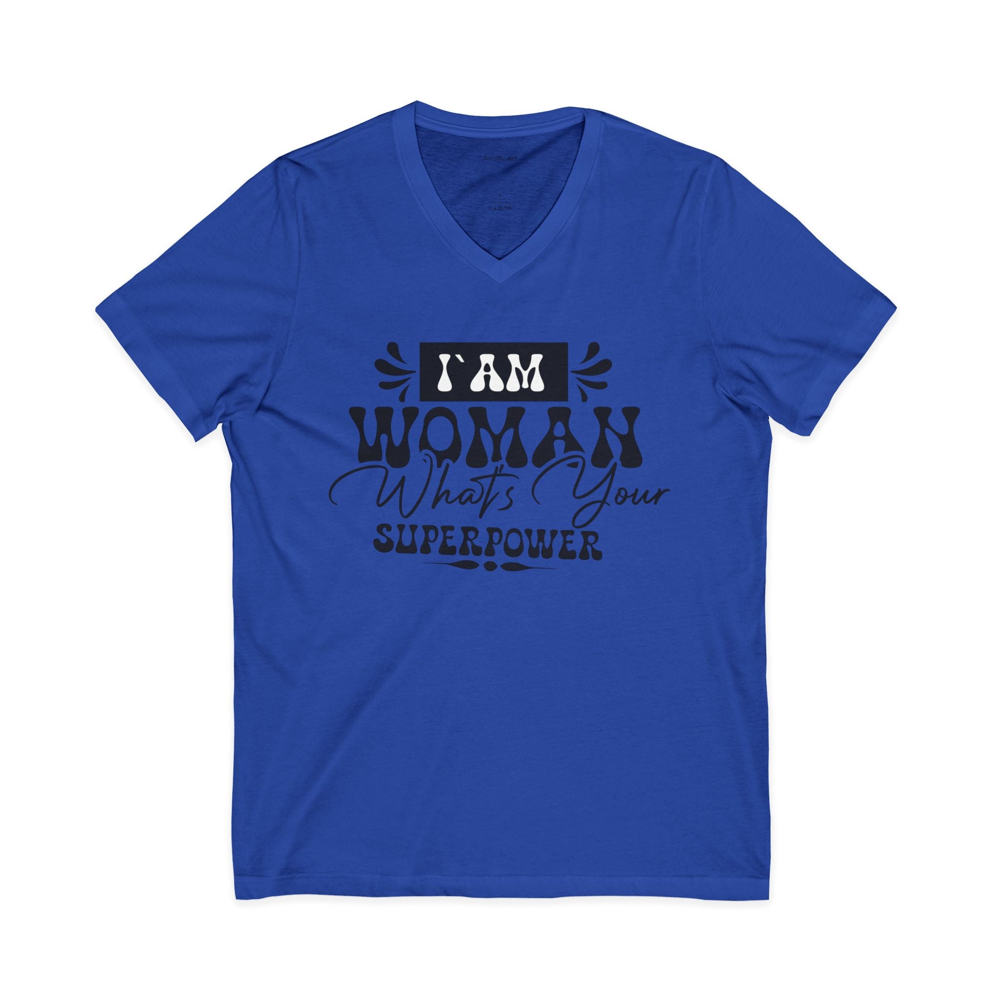 I Am Woman Unisex Jersey Short Sleeve V-Neck Tee