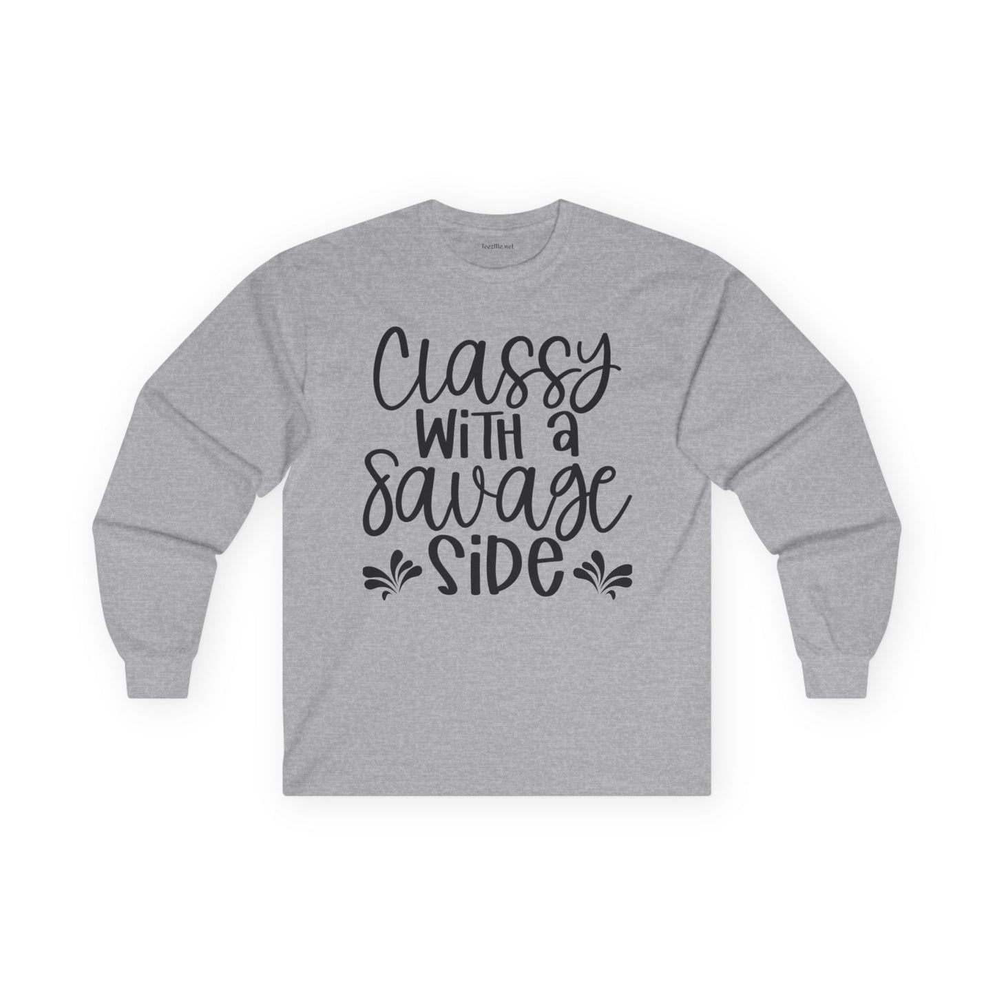Classy with a Savage Side Unisex Ultra Cotton Long Sleeve Tee